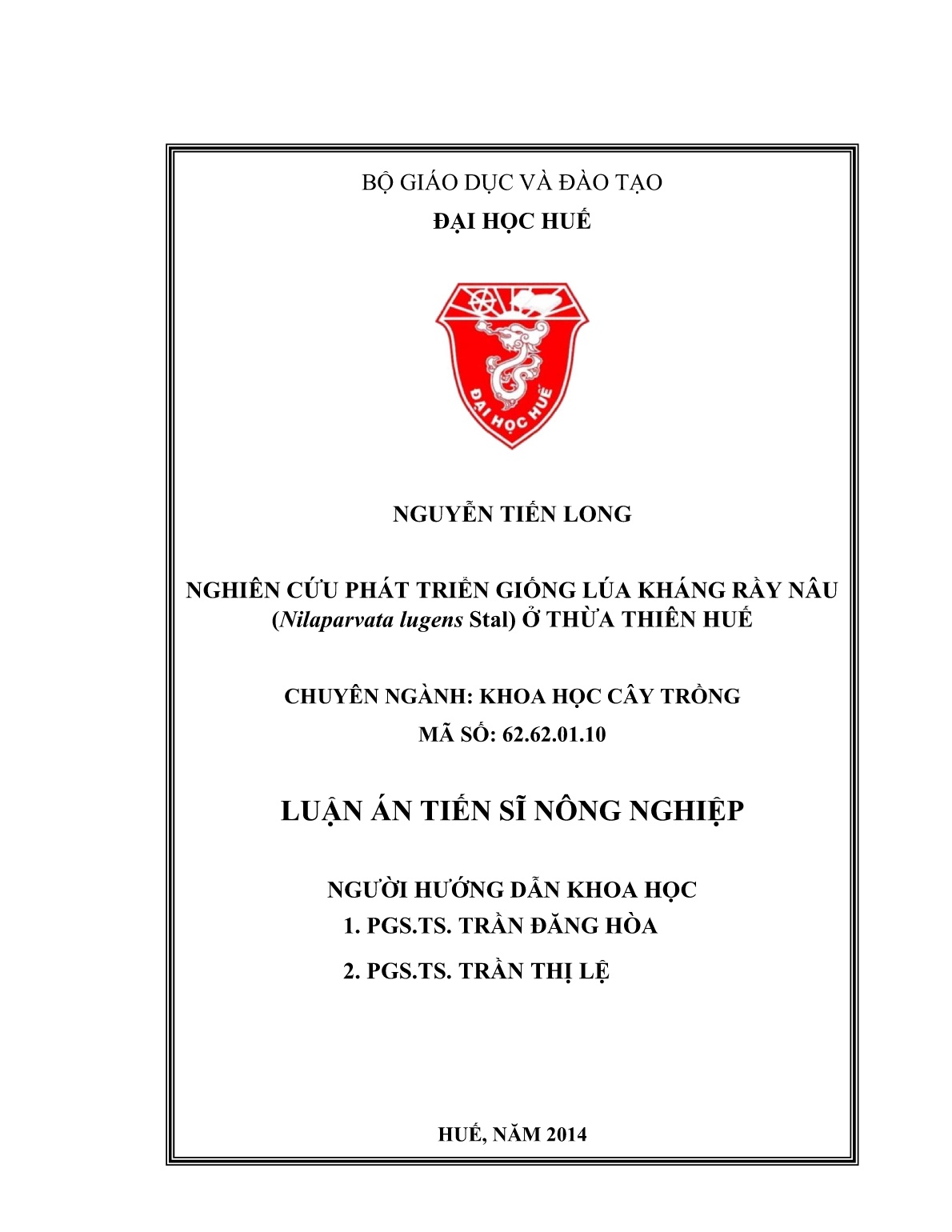Luận án Nghiên cứu phát triển giống lúa kháng rầy nâu (Nilaparvata lugens Stal) ở Thừa Thiên Huế trang 2 Luận án Nghiên cứu phát triển giống lúa kháng rầy nâu (Nilaparvata lugens Stal) ở Thừa Thiên Huế trang 2
