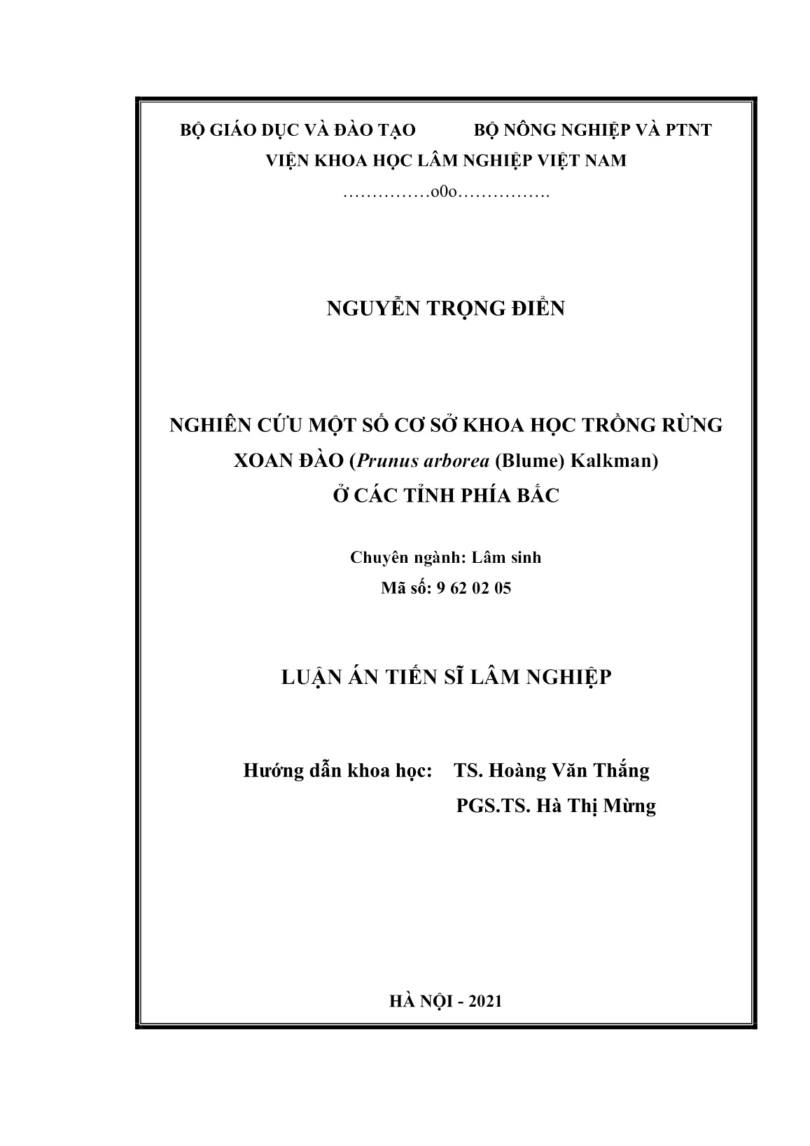 Luận án Nghiên cứu một số cơ sở khoa học trồng rừng xoan đào (Prunus arborea (Blume) Kalkman) ở các tỉnh phía Bắc trang 2 Luận án Nghiên cứu một số cơ sở khoa học trồng rừng xoan đào (Prunus arborea (Blume) Kalkman) ở các tỉnh phía Bắc trang 2