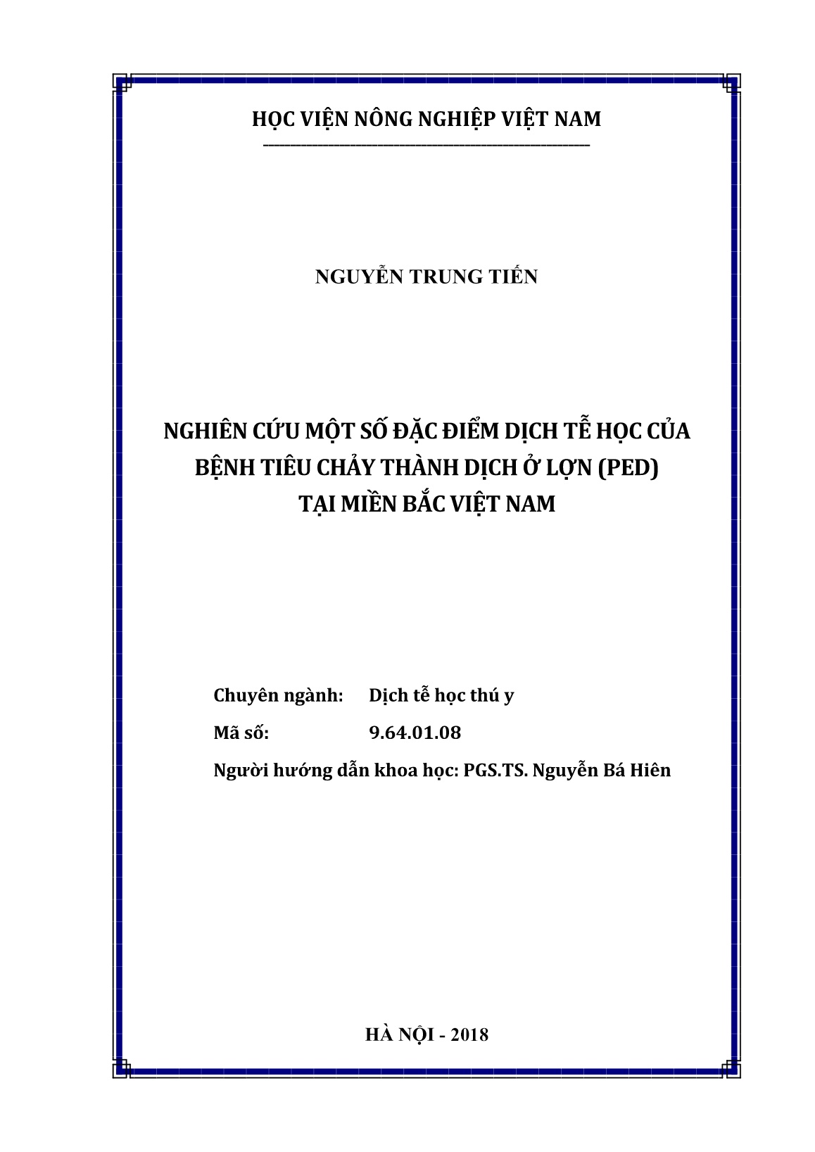 Luận án Nghiên cứu một số đặc điểm dịch tễ học của bệnh tiêu chảy thành dịch ở lợn (PED) tại miền Bắc Việt Nam trang 2 Luận án Nghiên cứu một số đặc điểm dịch tễ học của bệnh tiêu chảy thành dịch ở lợn (PED) tại miền Bắc Việt Nam trang 2