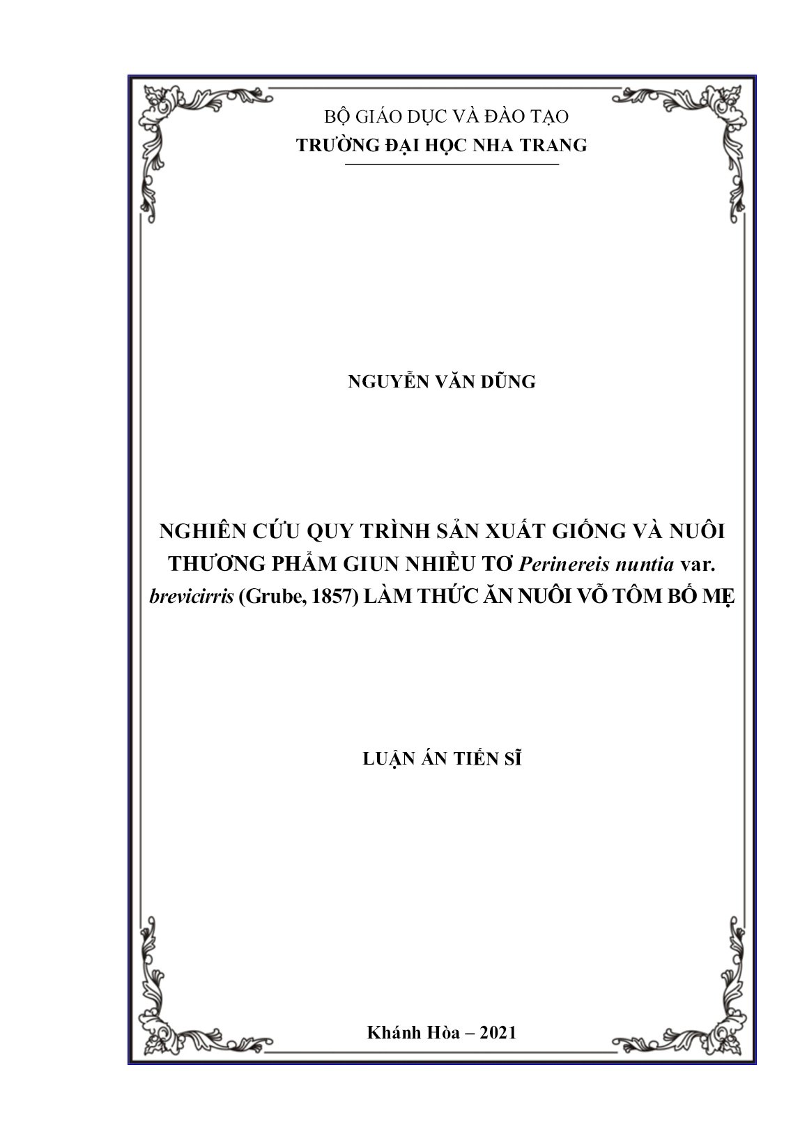 Luận án Nghiên cứu quy trình sản xuất giống và nuôi thương phẩm giun nhiều tơ Perinereis nuntia var. brevicirris (Grube, 1857) làm thức ăn nuôi vỗ tôm bố mẹ trang 1 Luận án Nghiên cứu quy trình sản xuất giống và nuôi thương phẩm giun nhiều tơ Perinereis nuntia var. brevicirris (Grube, 1857) làm thức ăn nuôi vỗ tôm bố mẹ trang 1