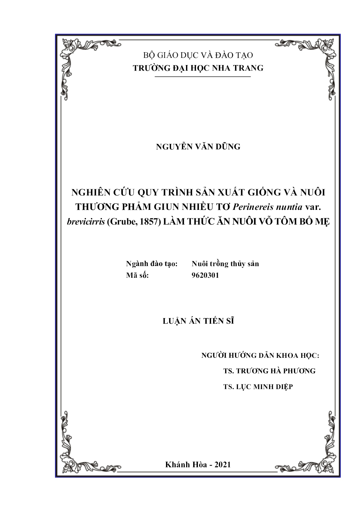 Luận án Nghiên cứu quy trình sản xuất giống và nuôi thương phẩm giun nhiều tơ Perinereis nuntia var. brevicirris (Grube, 1857) làm thức ăn nuôi vỗ tôm bố mẹ trang 2 Luận án Nghiên cứu quy trình sản xuất giống và nuôi thương phẩm giun nhiều tơ Perinereis nuntia var. brevicirris (Grube, 1857) làm thức ăn nuôi vỗ tôm bố mẹ trang 2