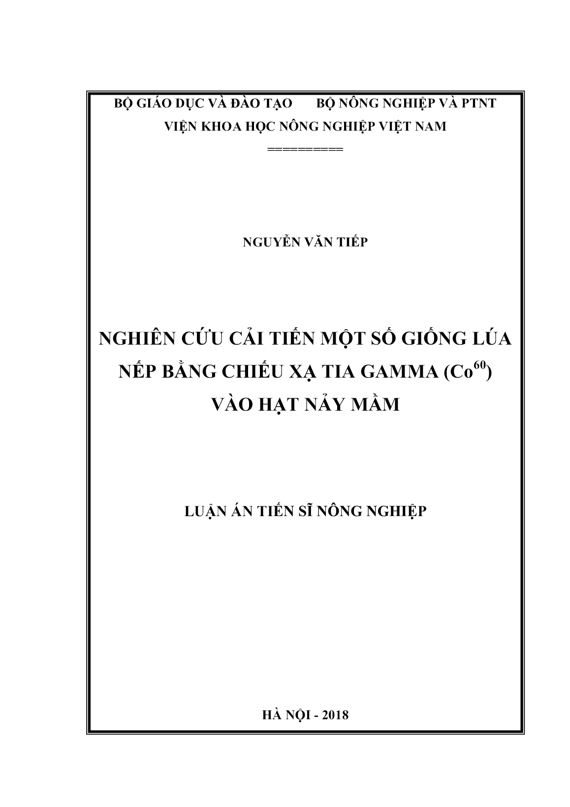 Luận án Nghiên cứu cải tiến một số giống lúa nếp bằng chiếu xạ tia gamma (Co⁶⁰) vào hạt nảy mầm trang 1