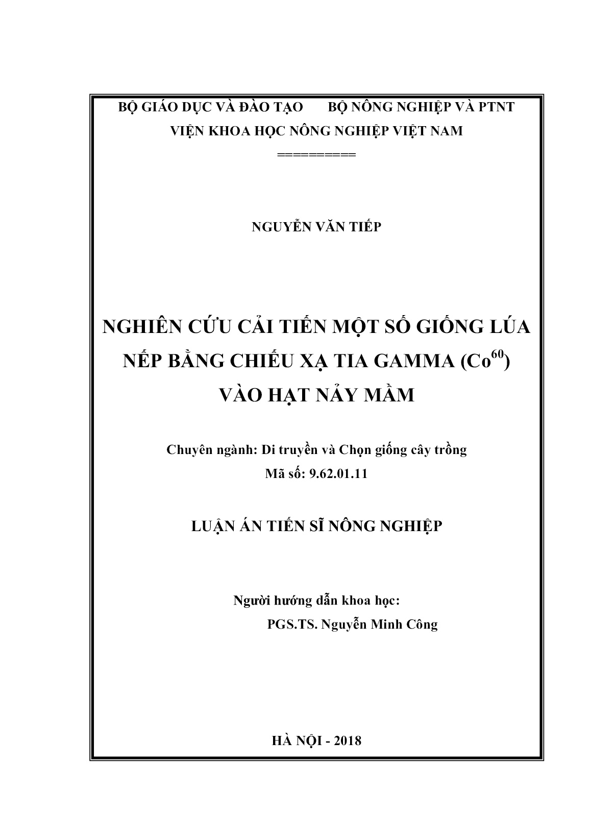 Luận án Nghiên cứu cải tiến một số giống lúa nếp bằng chiếu xạ tia gamma (Co⁶⁰) vào hạt nảy mầm trang 2