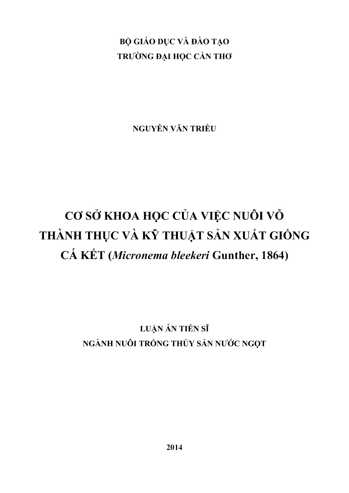 Luận án Cơ sở khoa học của việc nuôi vỗ thành thục và kỹ thuật sản xuất giống cá kết (Micronema bleekeri Gunther, 1864) trang 1