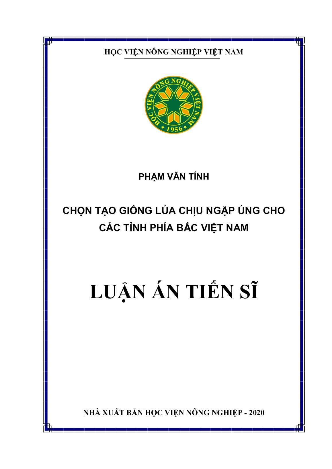 Luận án Chọn tạo giống lúa chịu ngập úng cho các tỉnh phía Bắc Việt Nam trang 1 Luận án Chọn tạo giống lúa chịu ngập úng cho các tỉnh phía Bắc Việt Nam trang 1