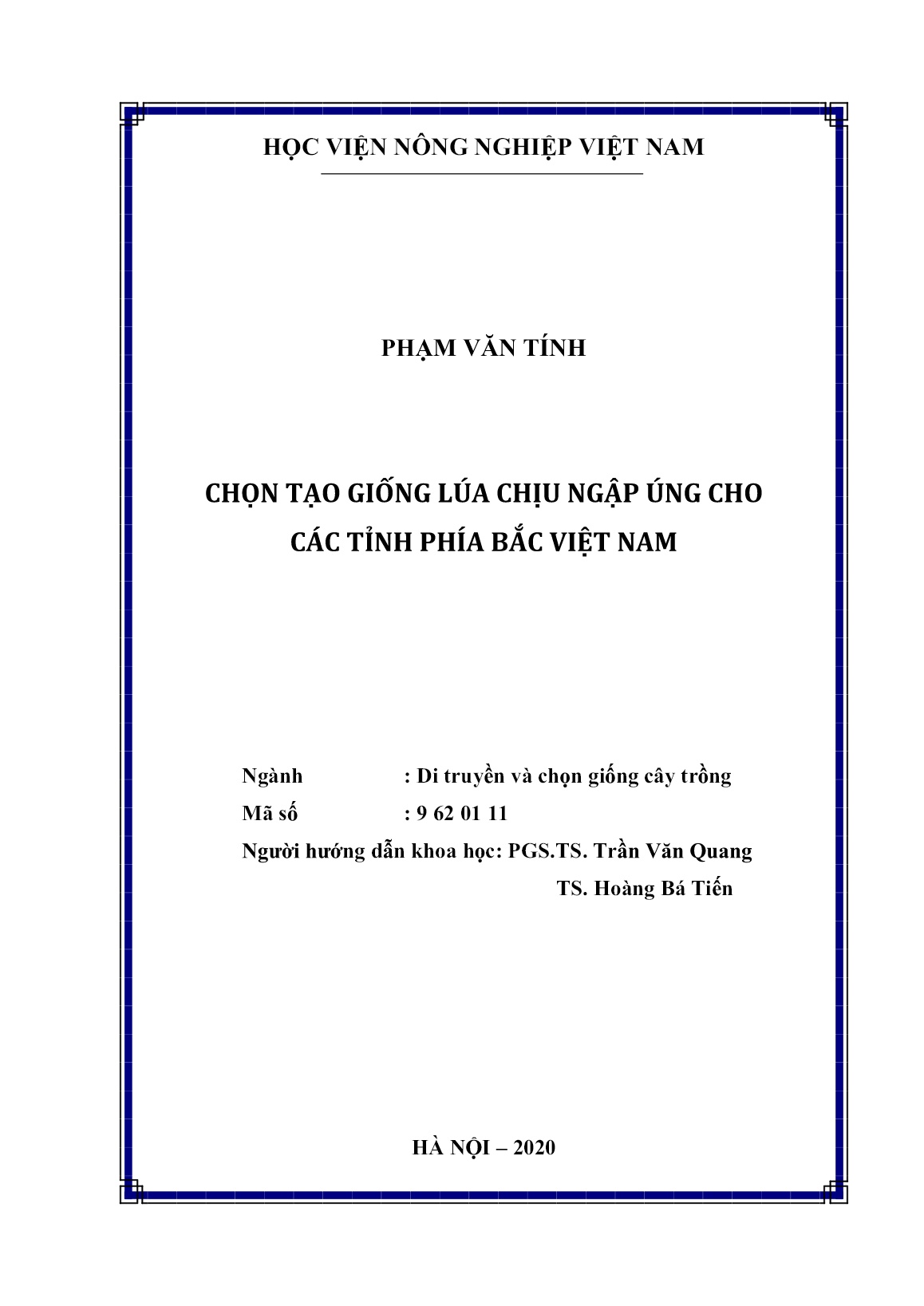 Luận án Chọn tạo giống lúa chịu ngập úng cho các tỉnh phía Bắc Việt Nam trang 2 Luận án Chọn tạo giống lúa chịu ngập úng cho các tỉnh phía Bắc Việt Nam trang 2