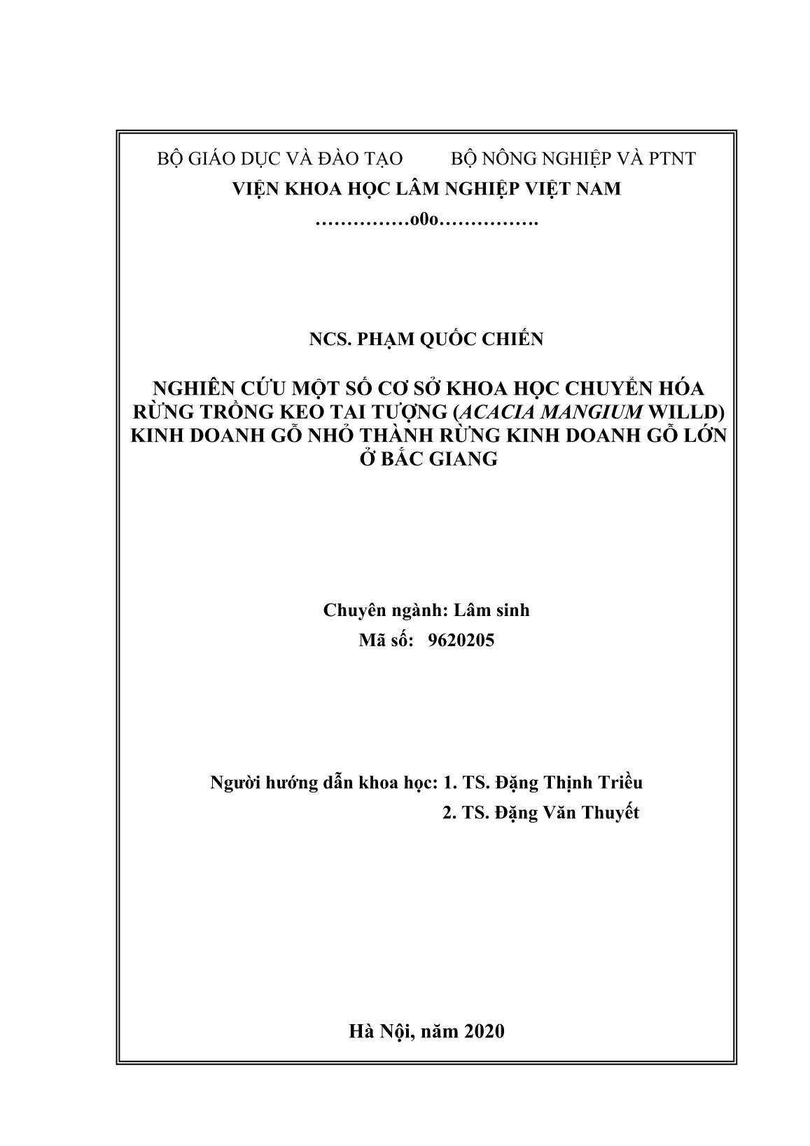 Luận án Nghiên cứu một số cơ sở khoa học chuyển hóa rừng trồng keo tai tượng (Acacia Mangium Willd) kinh doanh gỗ nhỏ thành rừng kinh doanh gỗ lớn ở Bắc Giang trang 2