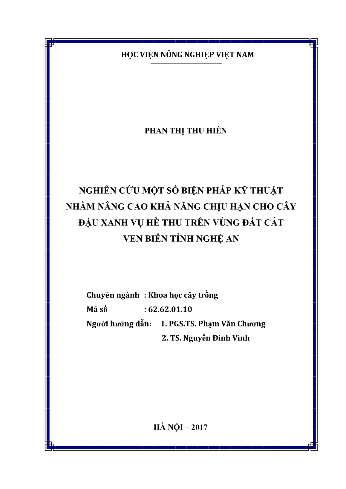 Luận án Nghiên cứu một số biện pháp kỹ thuật nhằm nâng cao khả năng chịu hạn cho cây đậu xanh vụ hè thu trên vùng đất cát ven biển tỉnh Nghệ An trang 2
