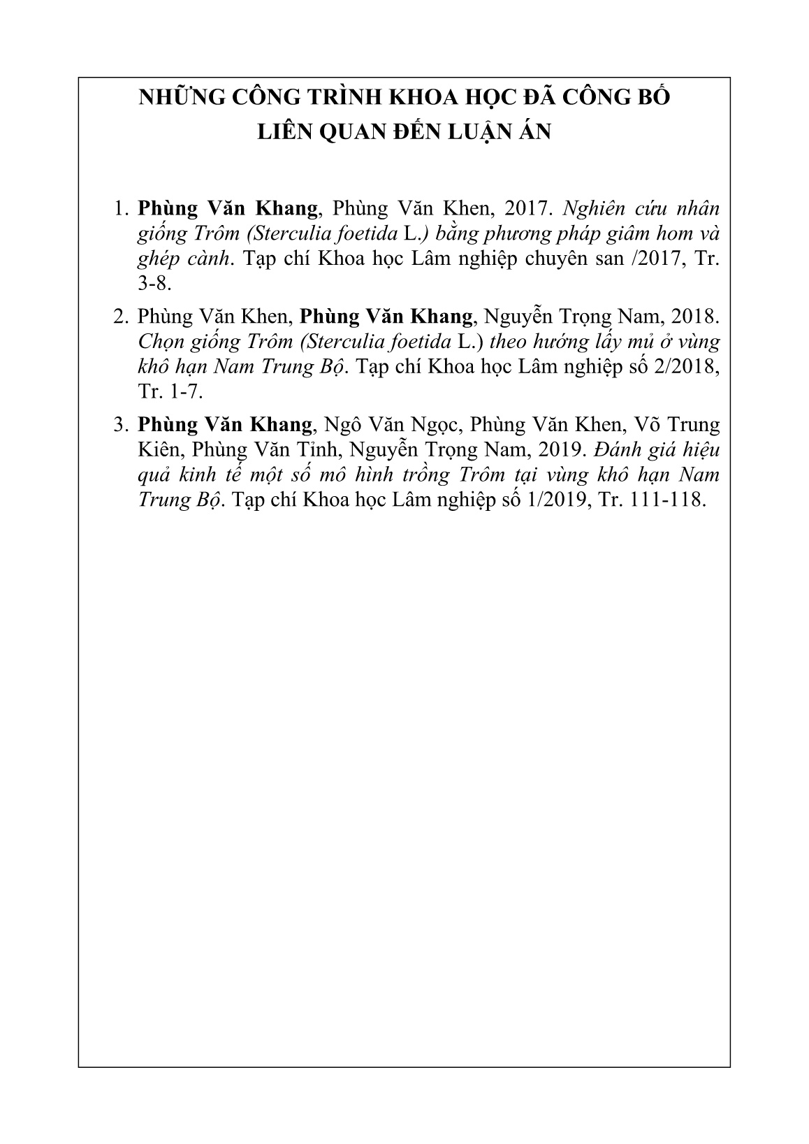 Tóm tắt Luận án Nghiên cứu chọn giống, kỹ thuật gây trồng và khai thác mủ cây trôm (Sterculia foetida L.) ở Ninh Thuận và Bình Thuận trang 3