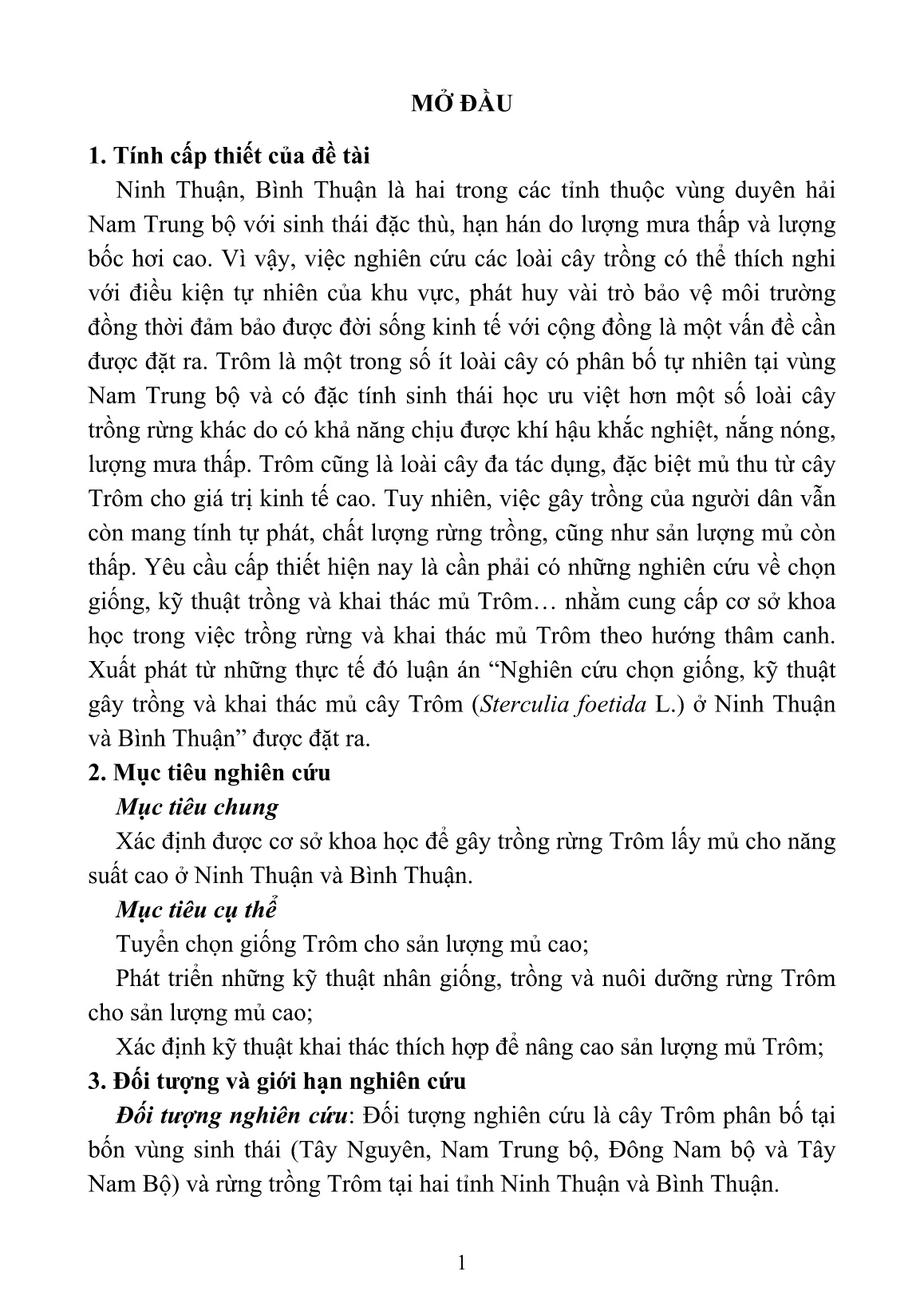 Tóm tắt Luận án Nghiên cứu chọn giống, kỹ thuật gây trồng và khai thác mủ cây trôm (Sterculia foetida L.) ở Ninh Thuận và Bình Thuận trang 4
