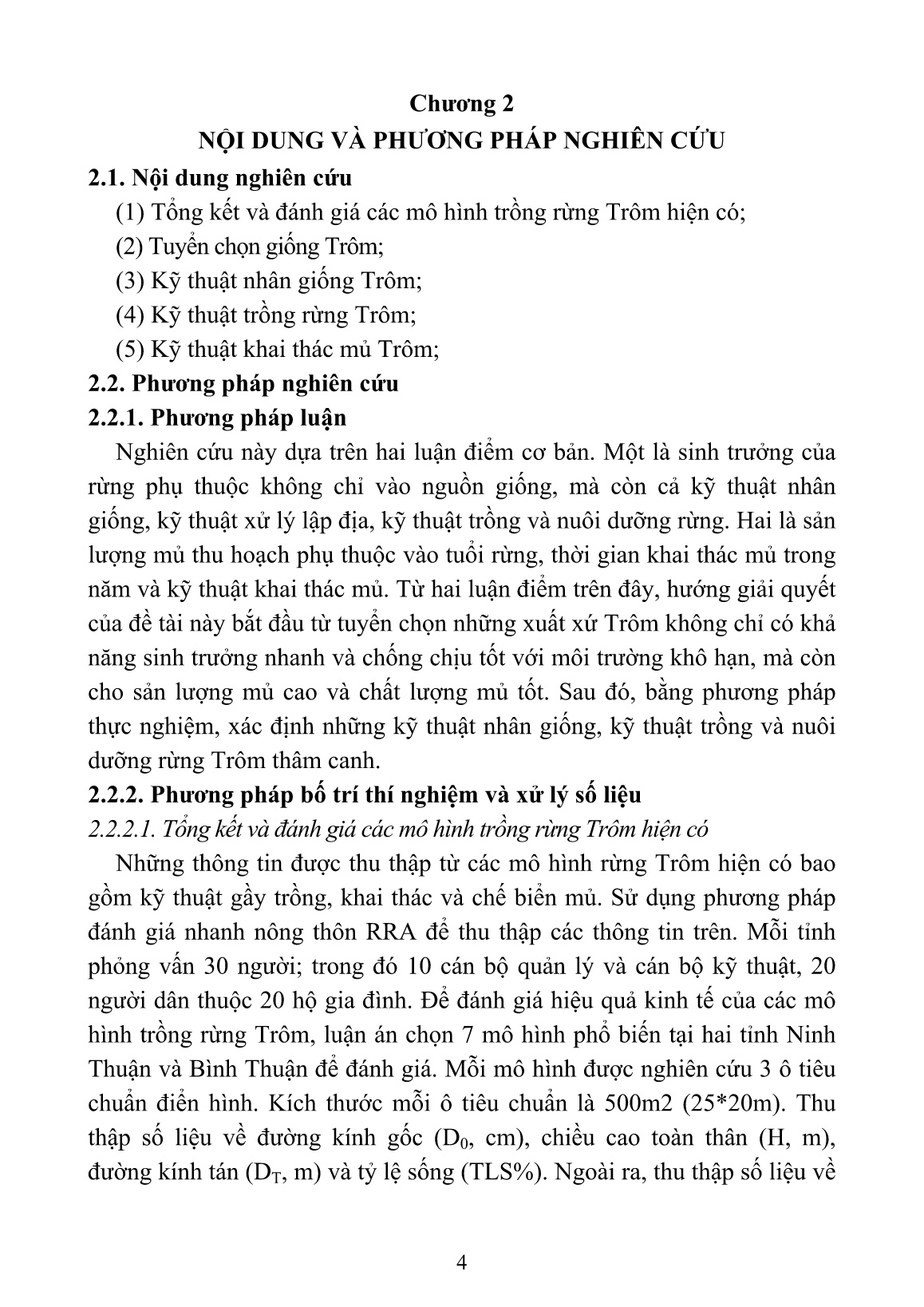 Tóm tắt Luận án Nghiên cứu chọn giống, kỹ thuật gây trồng và khai thác mủ cây trôm (Sterculia foetida L.) ở Ninh Thuận và Bình Thuận trang 7