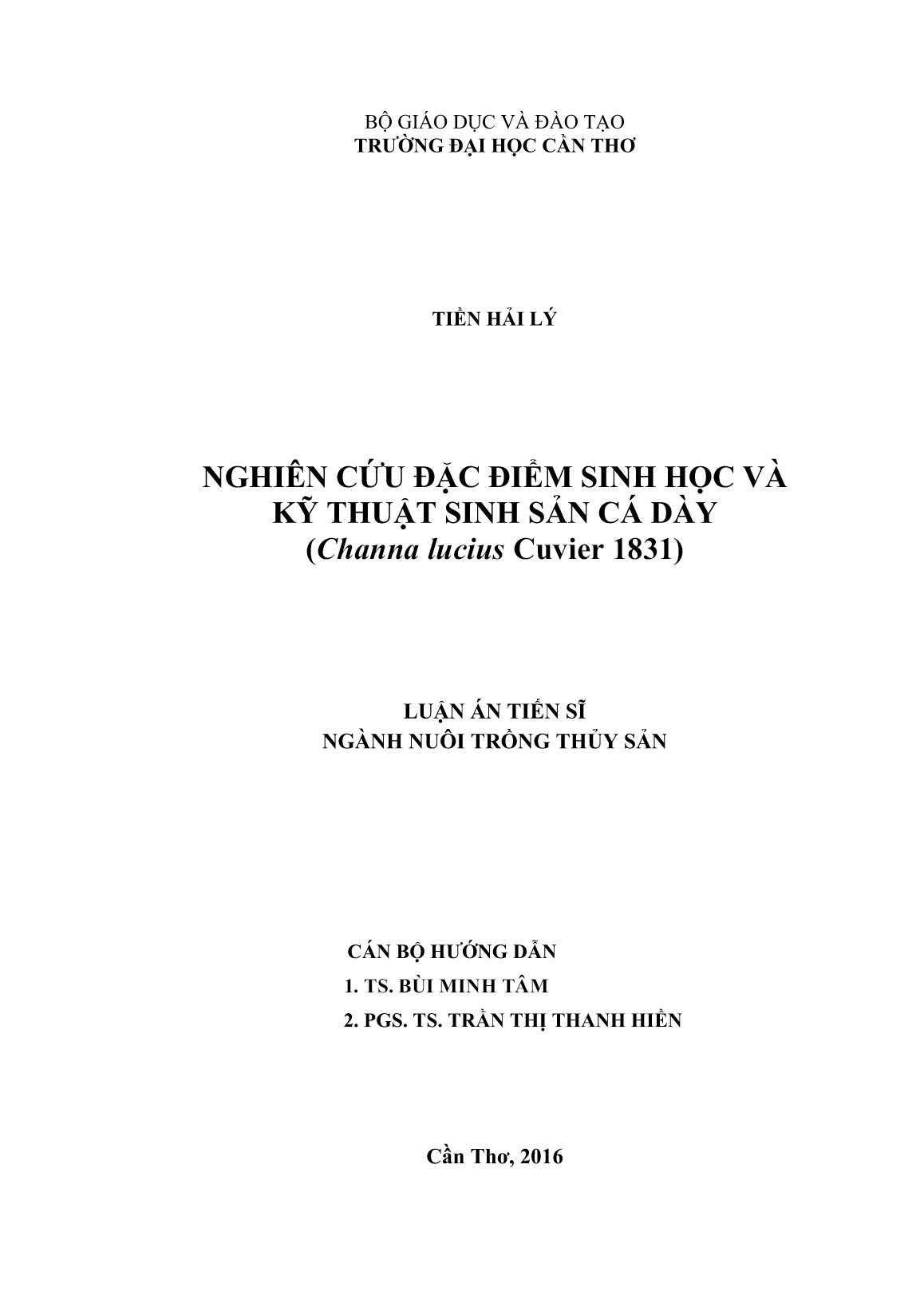 Luận án Nghiên cứu đặc điểm sinh học và kỹ thuật sinh sản cá dày (Channa lucius Cuvier 1831) trang 2