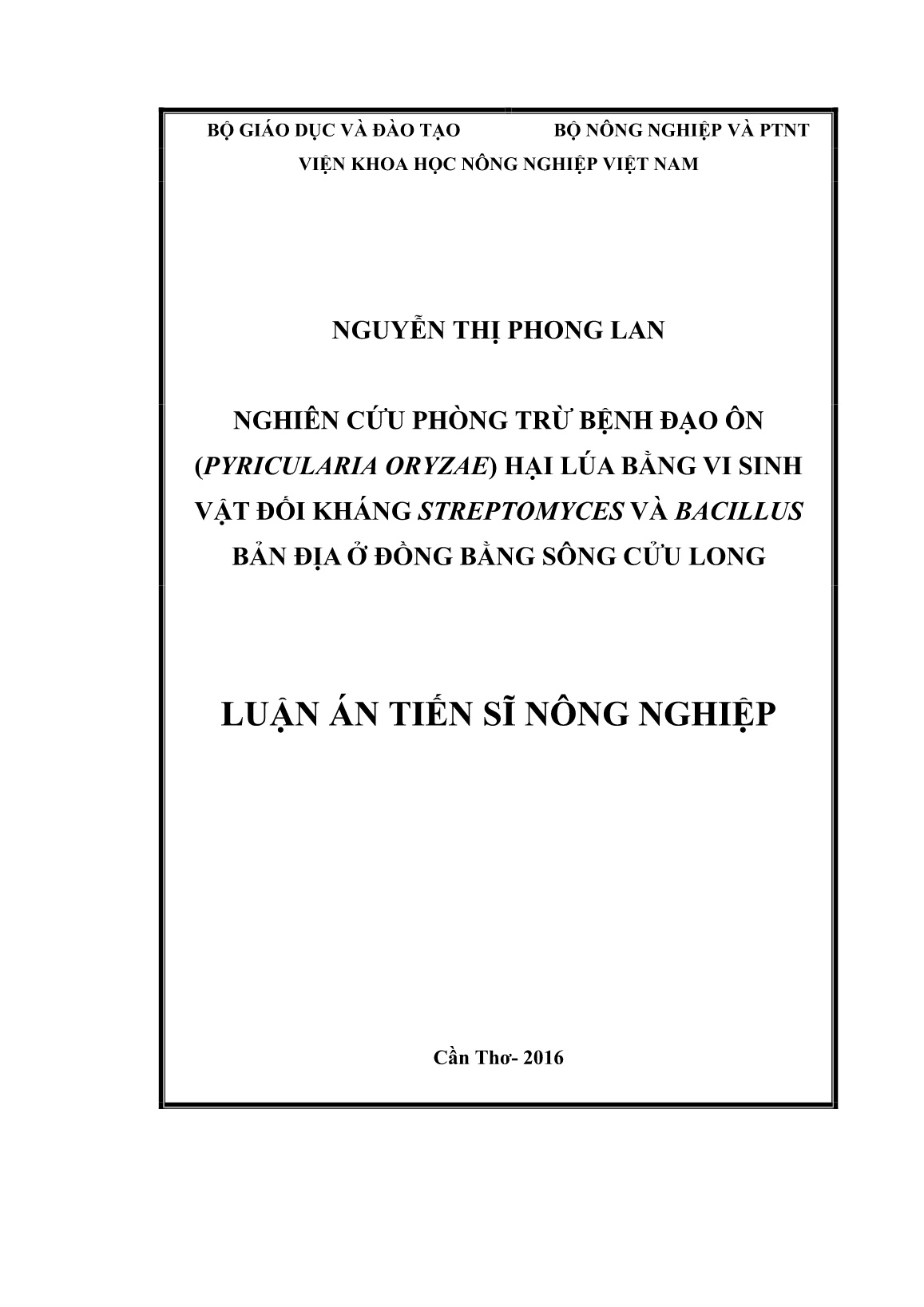 Luận án Nghiên cứu phòng trừ bệnh đạo ôn (Pyricularia oryzae) hại lúa bằng vi sinh vật đối kháng Streptomyces và Bacillus bản địa ở đồng bằng sông Cửu Long trang 1