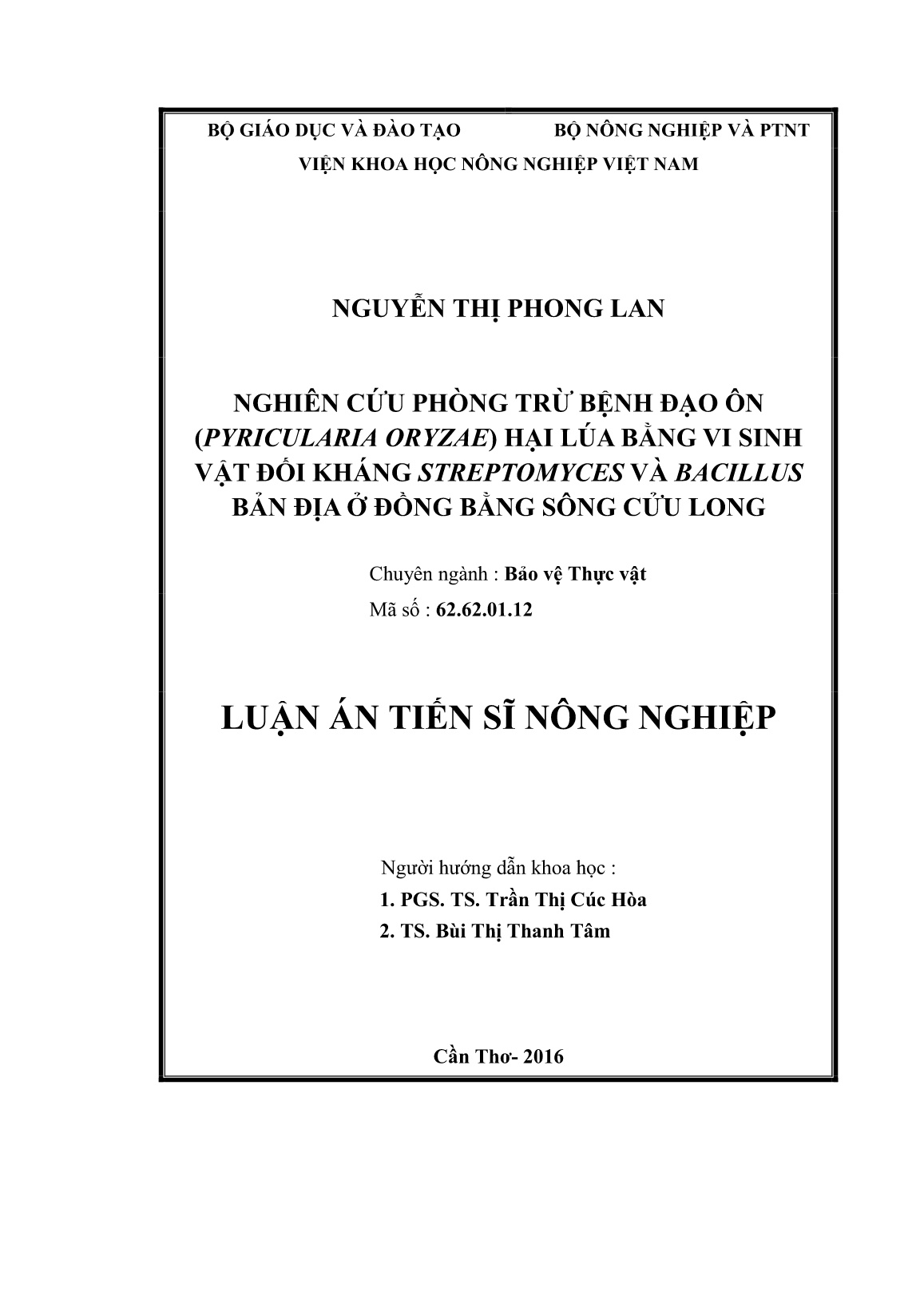 Luận án Nghiên cứu phòng trừ bệnh đạo ôn (Pyricularia oryzae) hại lúa bằng vi sinh vật đối kháng Streptomyces và Bacillus bản địa ở đồng bằng sông Cửu Long trang 2