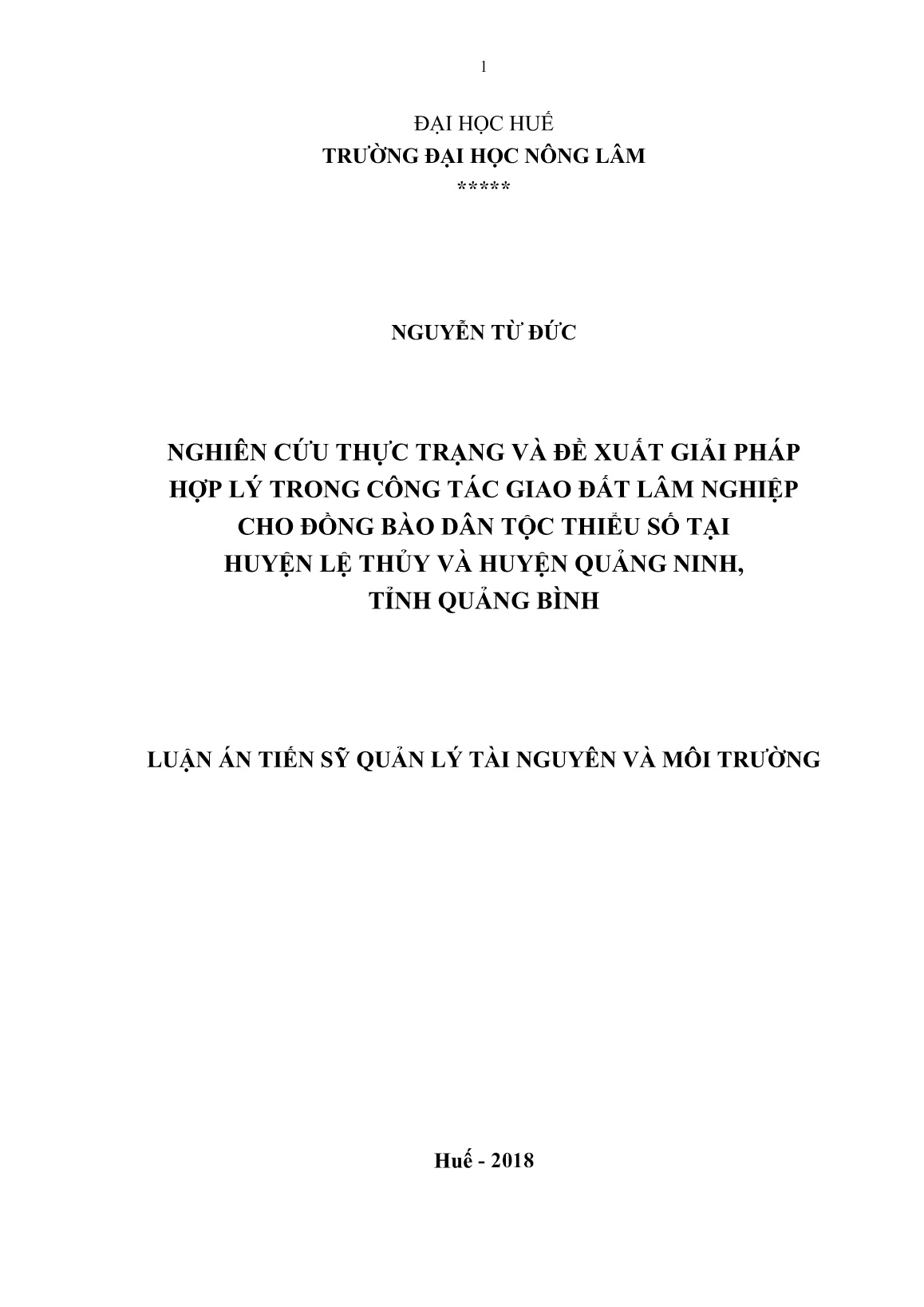 Luận án Nghiên cứu thực trạng và đề xuất giải pháp hợp lý trong công tác giao đất lâm nghiệp cho đồng bào dân tộc thiểu số tại huyện Lệ Thủy và huyện Quảng Ninh, tỉnh Quảng Bình trang 1