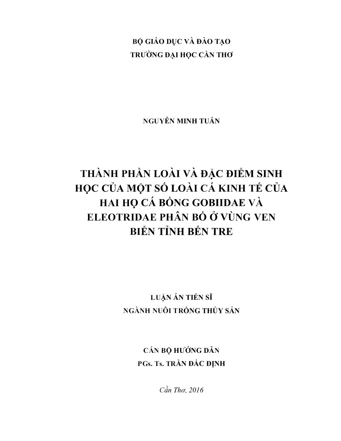 Luận án Thành phần loài và đặc điểm sinh học của một số loài cá kinh tế của hai họ cá bống Gobiidae và Eleotridae phân bố ở vùng ven biển tỉnh Bến Tre trang 2