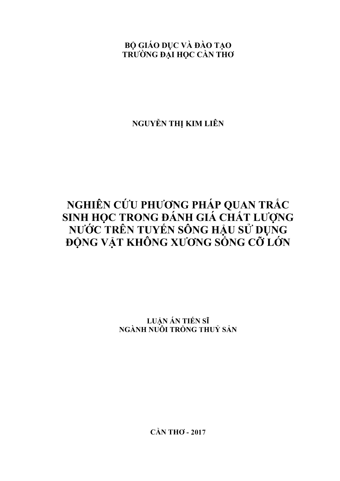Luận án Nghiên cứu phương pháp quan trắc sinh học trong đánh giá chất lượng nước trên tuyến sông hậu sử dụng động vật không xương sống cỡ lớn trang 1 Luận án Nghiên cứu phương pháp quan trắc sinh học trong đánh giá chất lượng nước trên tuyến sông hậu sử dụng động vật không xương sống cỡ lớn trang 1