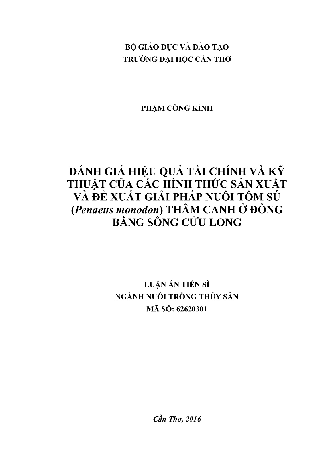 Luận án Đánh giá hiệu quả tài chính và kỹ thuật của các hình thức sản xuất và đề xuất giải pháp nuôi tôm sú (Penaeus monodon) thâm canh ở đồng bằng sông Cửu Long trang 1