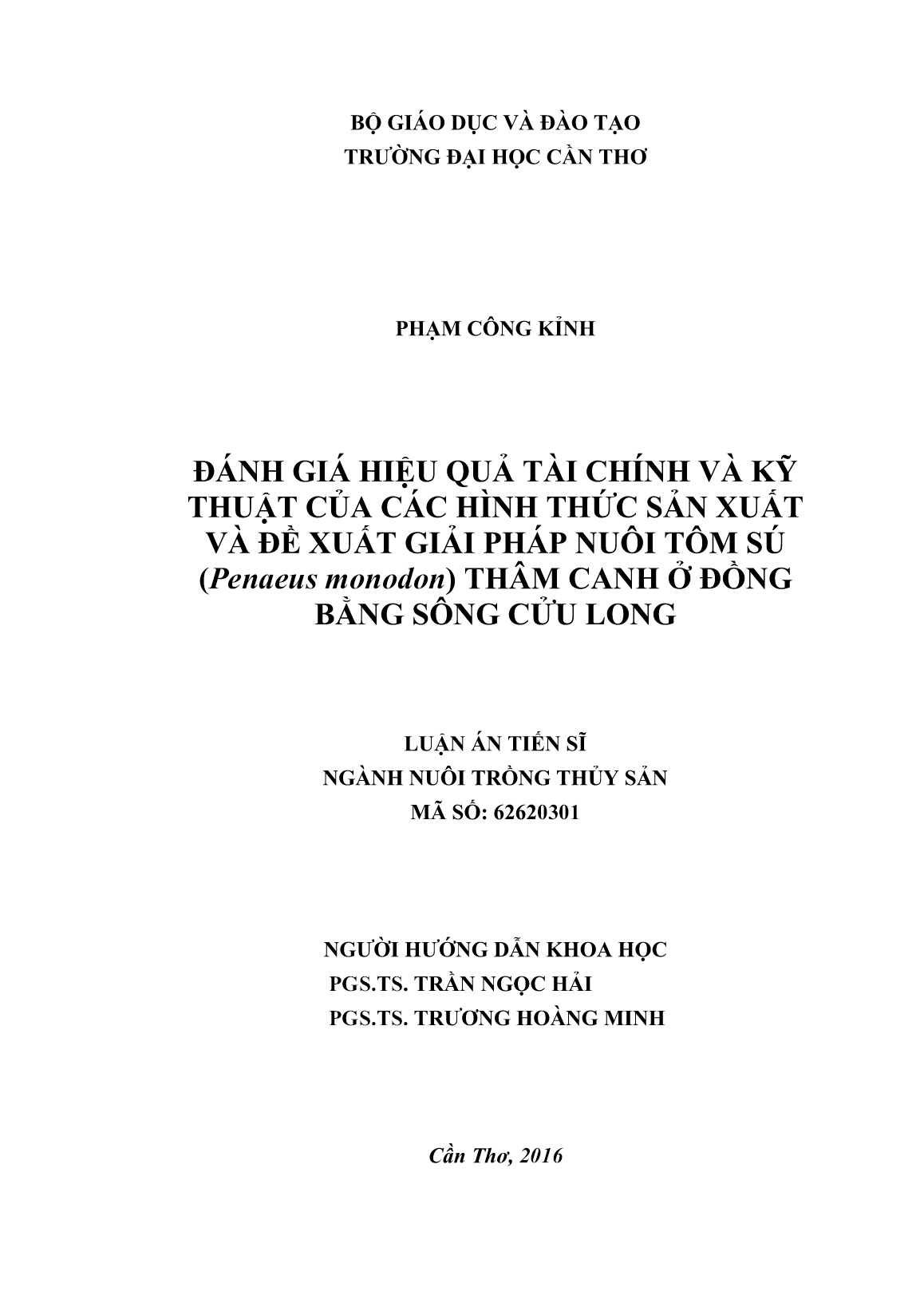 Luận án Đánh giá hiệu quả tài chính và kỹ thuật của các hình thức sản xuất và đề xuất giải pháp nuôi tôm sú (Penaeus monodon) thâm canh ở đồng bằng sông Cửu Long trang 2