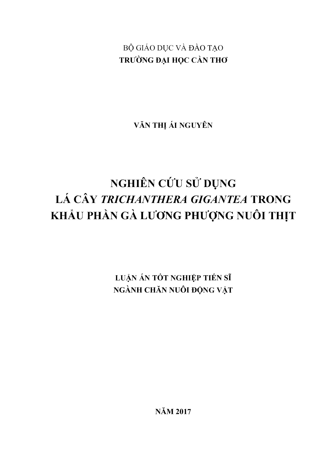 Luận án Nghiên cứu sử dụng lá cây Trichanthera gigantea trong khẩu phần gà lương phượng nuôi thịt trang 1 Luận án Nghiên cứu sử dụng lá cây Trichanthera gigantea trong khẩu phần gà lương phượng nuôi thịt trang 1