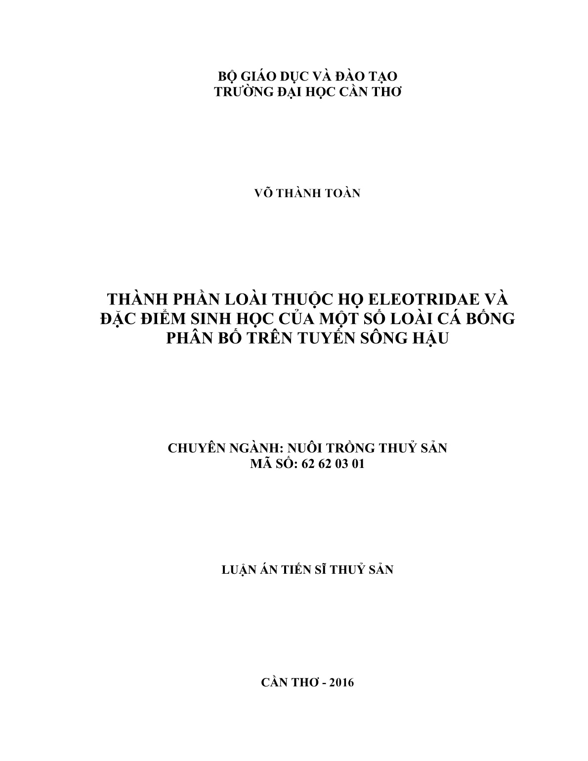 Luận án Thành phần loài thuộc họ Eleotridae và đặc điểm sinh học của một số loài cá bống phân bố trên tuyến sông Hậu trang 2