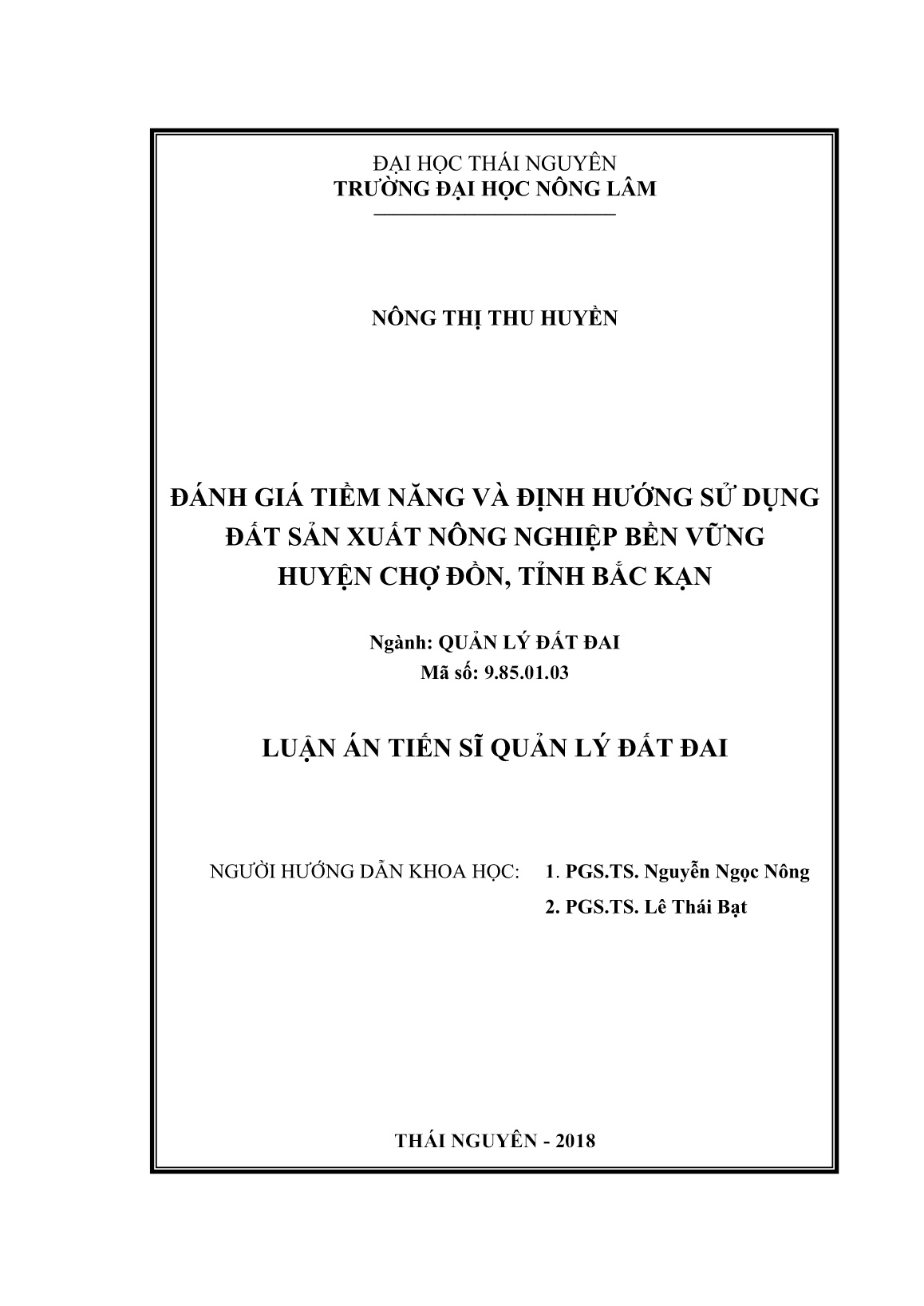 Luận án Đánh giá tiềm năng và định hướng sử dụng đất sản xuất nông nghiệp bền vững huyện chợ Đồn, tỉnh Bắc Kạn trang 2