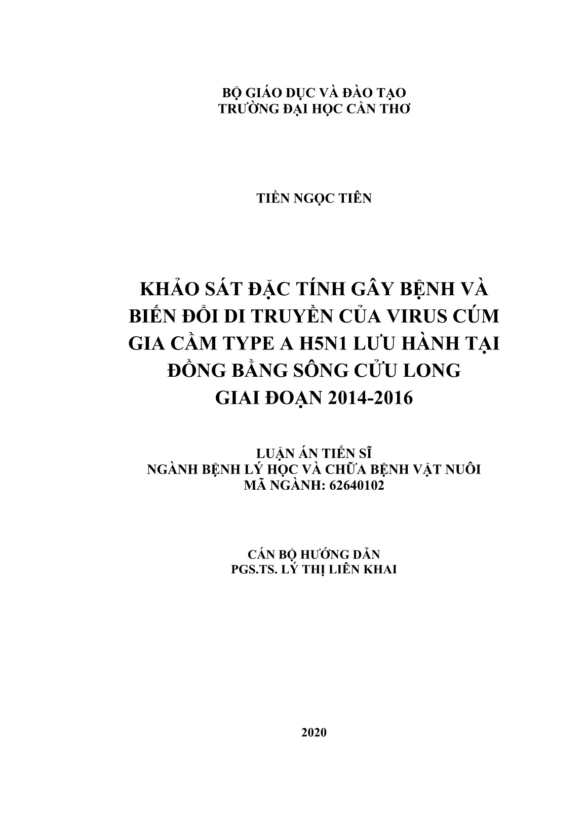 Luận án Khảo sát đặc tính gây bệnh và biến đổi di truyền của virus cúm gia cầm type a H5N1 lưu hành tại đồng bằng sông Cửu Long giai đoạn 2014-2016 trang 2 Luận án Khảo sát đặc tính gây bệnh và biến đổi di truyền của virus cúm gia cầm type a H5N1 lưu hành tại đồng bằng sông Cửu Long giai đoạn 2014-2016 trang 2