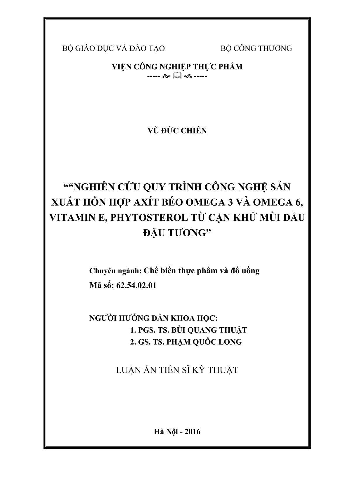 Luận án Nghiên cứu quy trình công nghệ sản xuất hỗn hợp axít béo omega 3 và omega 6, vitamin e, phytosterol từ cặn khử mùi dầu đậu tương trang 2