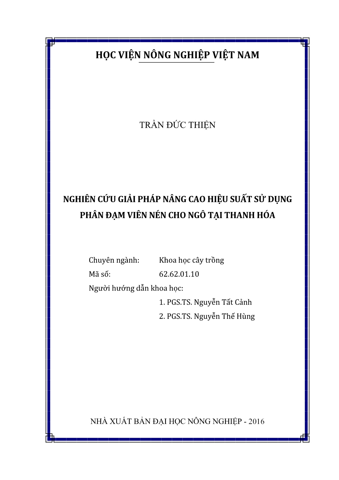 Luận án Nghiên cứu giải pháp nâng cao hiệu suất sử dụng phân đạm viên nén cho ngô tại Thanh Hóa trang 2 Luận án Nghiên cứu giải pháp nâng cao hiệu suất sử dụng phân đạm viên nén cho ngô tại Thanh Hóa trang 2