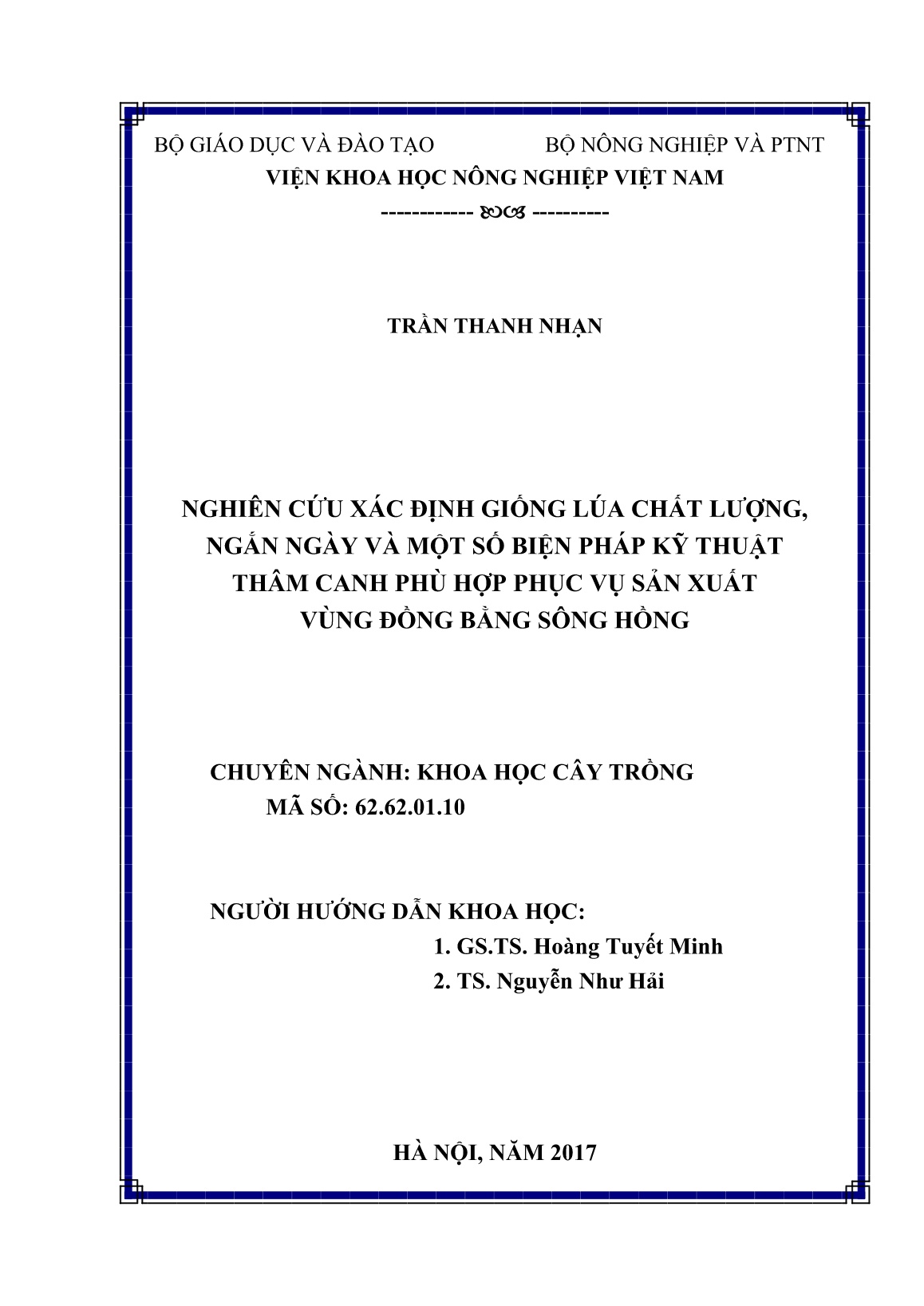 Luận án Nghiên cứu xác định giống lúa chất lượng, ngắn ngày và một số biện pháp kỹ thuật thâm canh phù hợp phục vụ sản xuất vùng đồng bằng sông Hồng trang 2