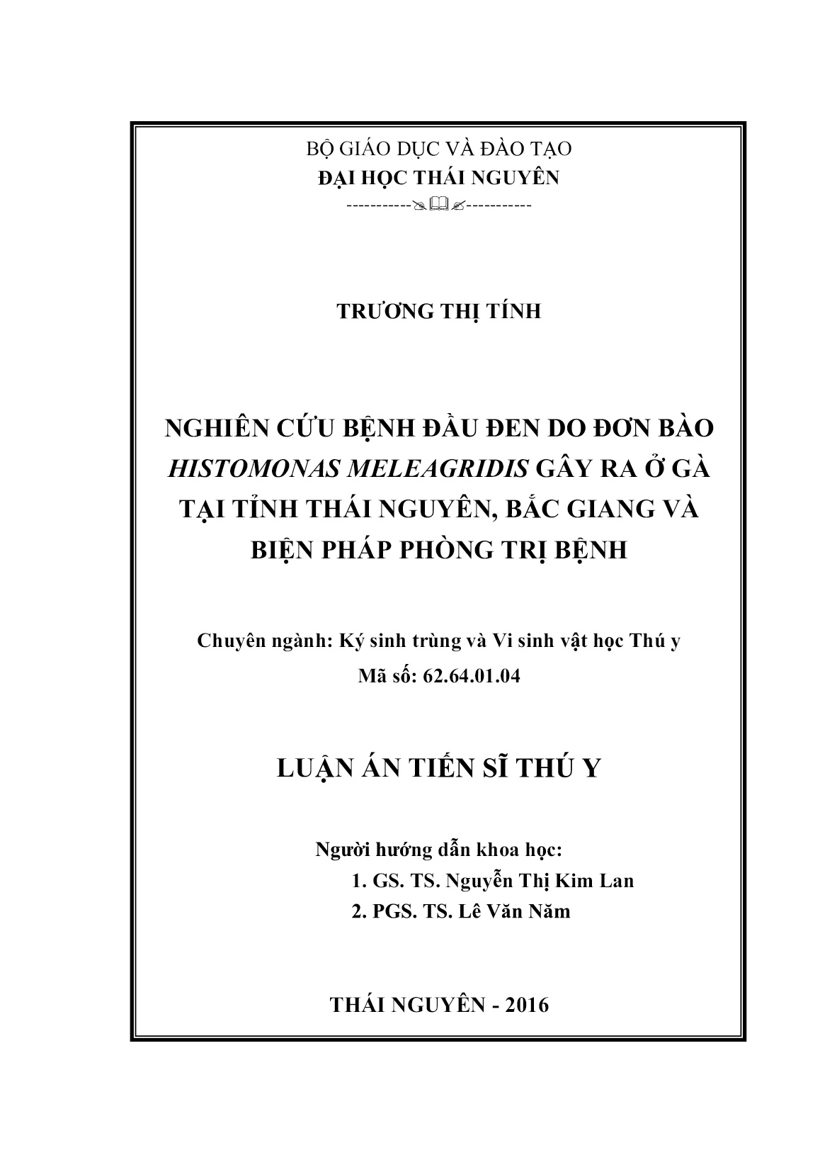 Luận án Nghiên cứu bệnh đầu đen do đơn bào Histomonas meleagridis gây ra ở gà tại tỉnh Thái Nguyên, Bắc Giang và biện pháp phòng trị bệnh trang 2