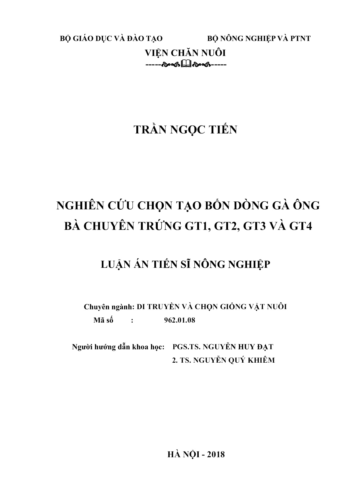 Luận án Nghiên cứu chọn tạo bốn dòng gà ông bà chuyên trứng GT1, GT2, GT3 VÀ GT4 trang 2 Luận án Nghiên cứu chọn tạo bốn dòng gà ông bà chuyên trứng GT1, GT2, GT3 VÀ GT4 trang 2