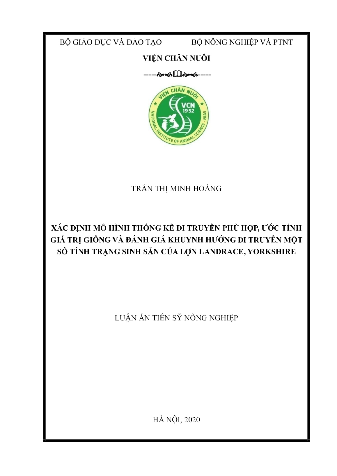 Luận án Xác định mô hình thống kê di truyền phù hợp, ước tính giá trị giống và đánh giá khuynh hướng di truyền một số tính trạng sinh sản của lợn Landrace, Yorkshire trang 1