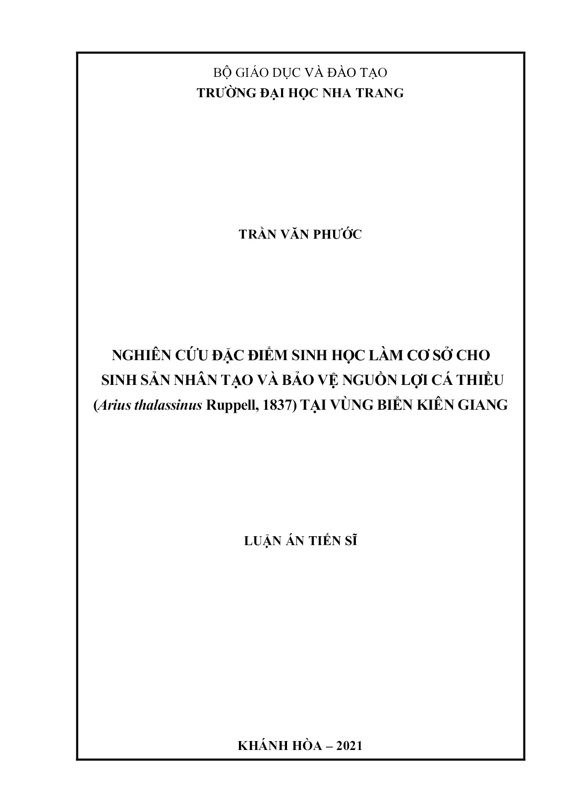 Luận án Nghiên cứu đặc điểm sinh học làm cơ sở cho sinh sản nhân tạo và bảo vệ nguồn lợi cá thiều (aArius thalassinus Ruppell, 1837) tại vùng biển Kiên Giang trang 1