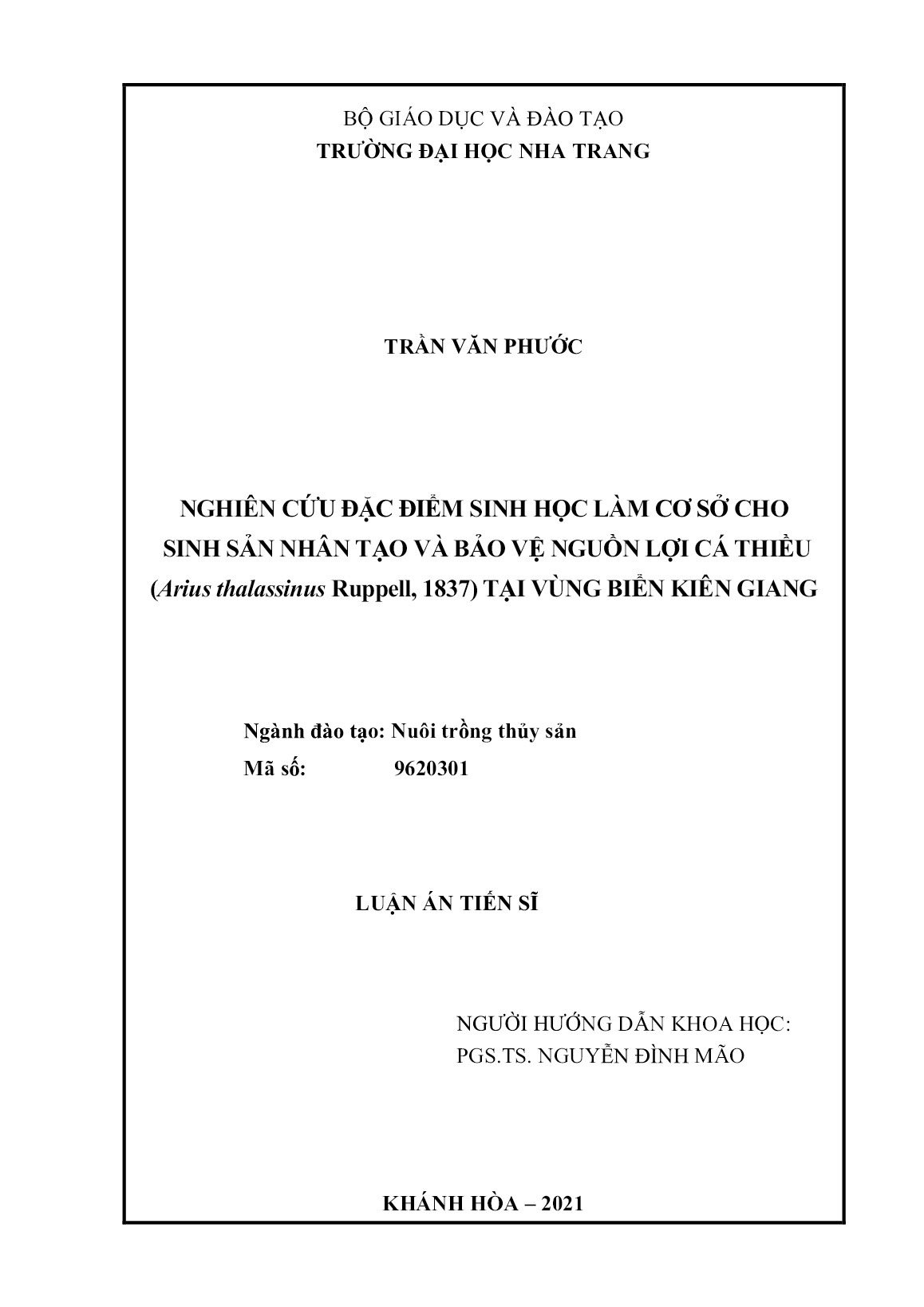 Luận án Nghiên cứu đặc điểm sinh học làm cơ sở cho sinh sản nhân tạo và bảo vệ nguồn lợi cá thiều (aArius thalassinus Ruppell, 1837) tại vùng biển Kiên Giang trang 2
