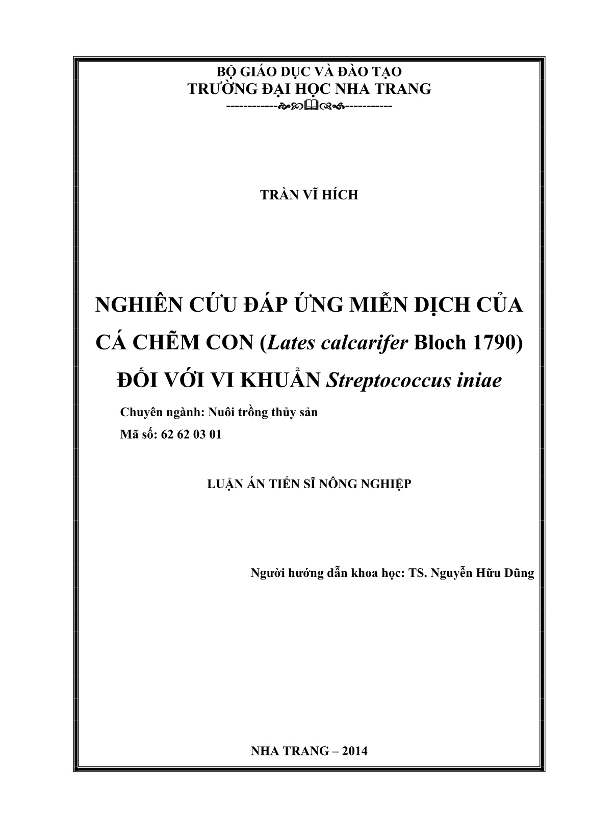 Luận án Nghiên cứu đáp ứng miễn dịch của cá chẽm con (Lates calcarifer Bloch 1790) đối với vi khuẩn Streptococcus iniae trang 2 Luận án Nghiên cứu đáp ứng miễn dịch của cá chẽm con (Lates calcarifer Bloch 1790) đối với vi khuẩn Streptococcus iniae trang 2