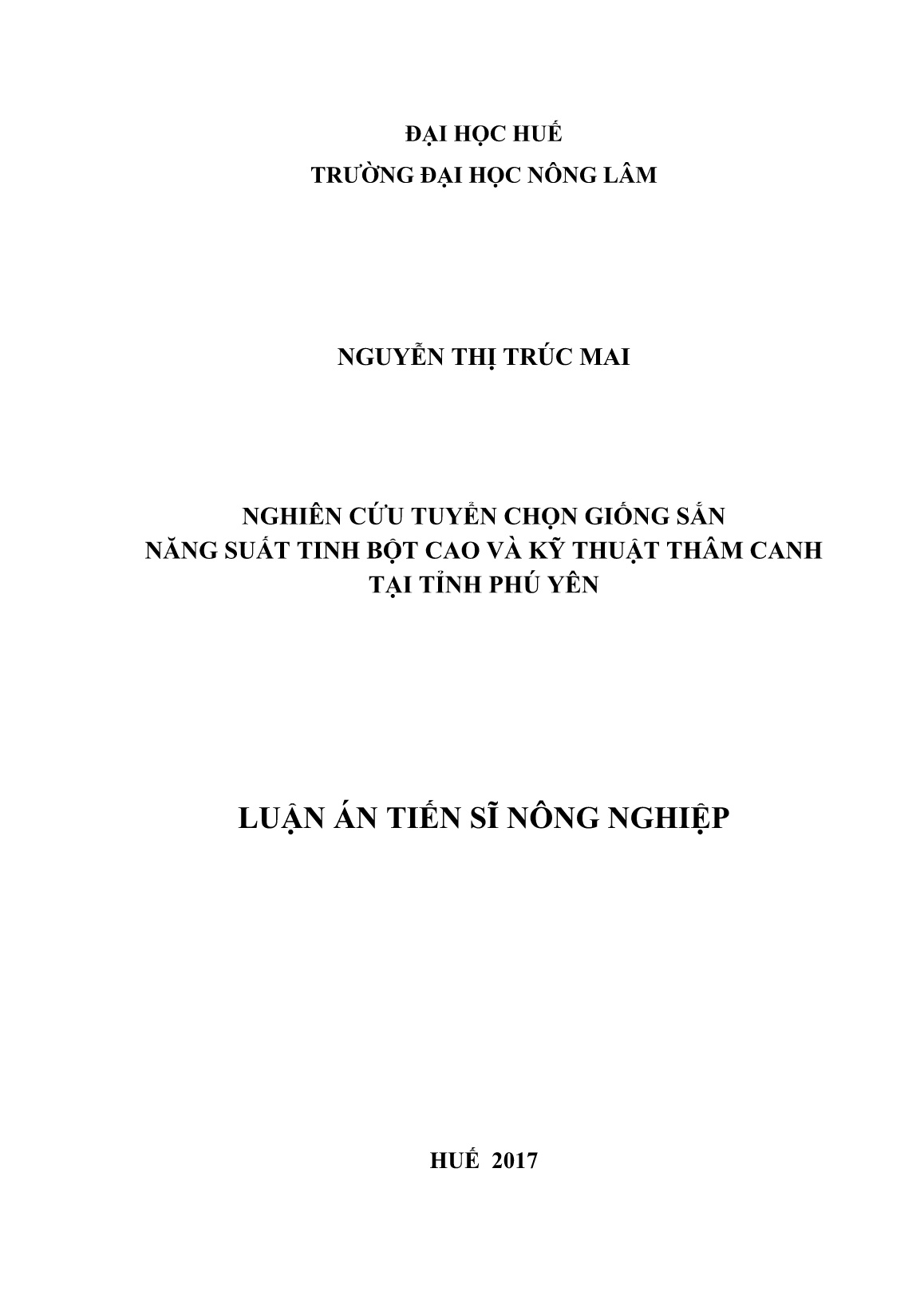Luận án Nghiên cứu tuyển chọn giống sắn năng suất tinh bột cao và kỹ thuật thâm canh tại tỉnh Phú Yên trang 1