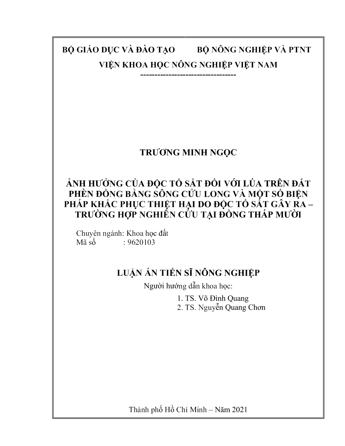 Luận án Ảnh hưởng của độc tố sắt đối với lúa trên đất phèn đồng bằng sông Cửu Long và một số biện pháp khắc phục thiệt hại do độc tố sắt gây ra - Trường hợp nghiên cứu tại Đồng Tháp Mười trang 2 Luận án Ảnh hưởng của độc tố sắt đối với lúa trên đất phèn đồng bằng sông Cửu Long và một số biện pháp khắc phục thiệt hại do độc tố sắt gây ra - Trường hợp nghiên cứu tại Đồng Tháp Mười trang 2