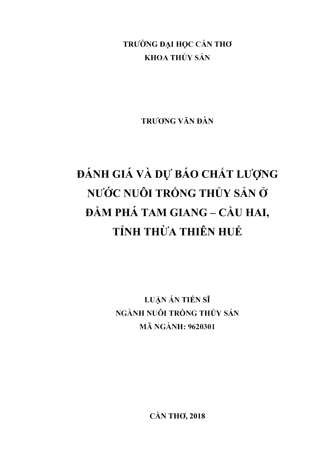 Luận án Đánh giá và dự báo chất lượng nước nuôi trồng thủy sản ở đầm Phá Tam Giang - Cầu Hai, tỉnh Thừa Thiên Huế trang 1
