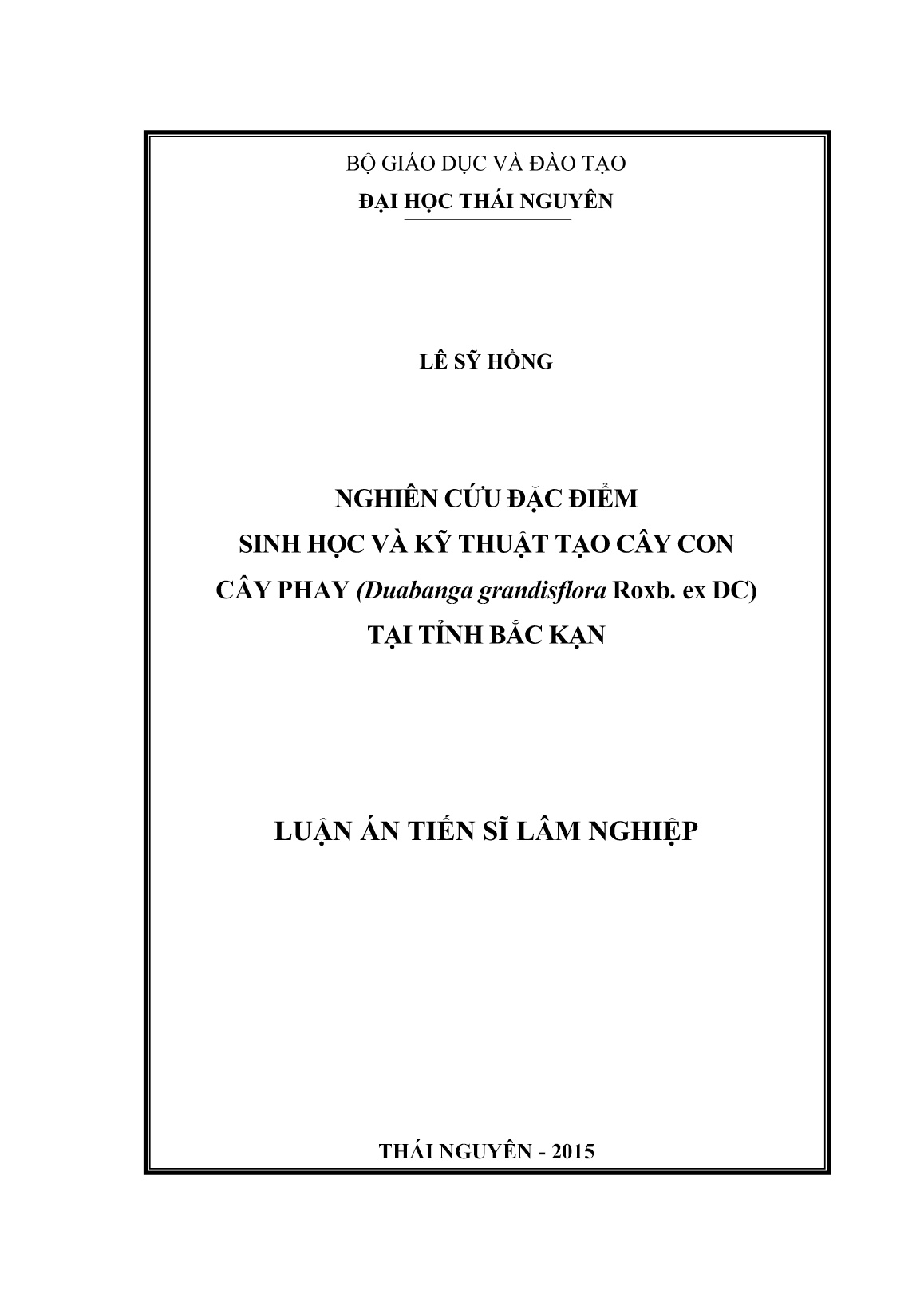 Luận án Nghiên cứu đặc điểm sinh học và kỹ thuật tạo cây con cây phay (Duabanga grandisflora Roxb. ex DC) tại tỉnh Bắc Kạn trang 1