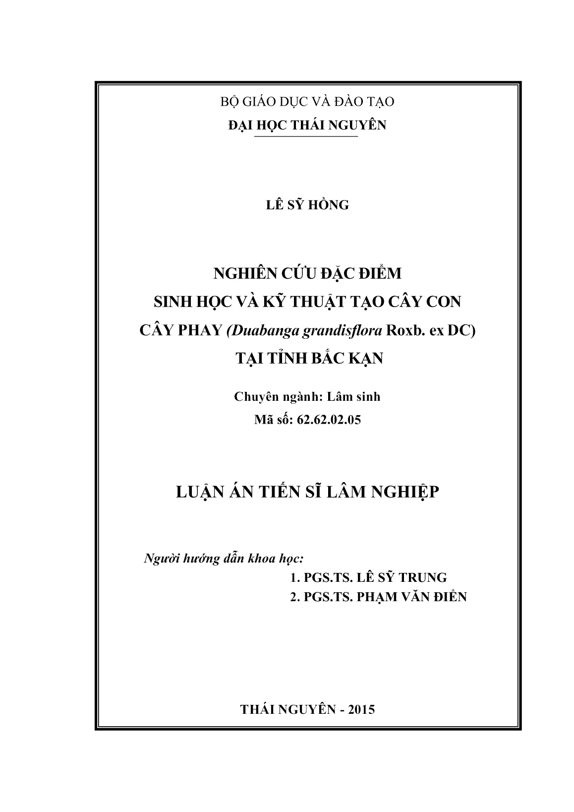 Luận án Nghiên cứu đặc điểm sinh học và kỹ thuật tạo cây con cây phay (Duabanga grandisflora Roxb. ex DC) tại tỉnh Bắc Kạn trang 2