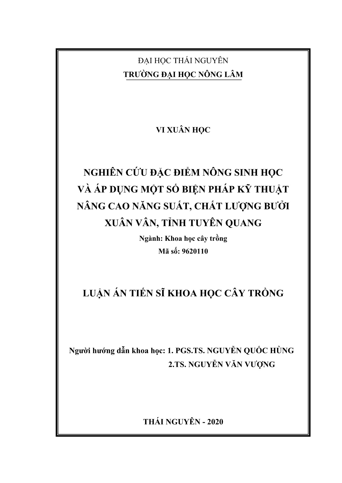 Luận án Nghiên cứu đặc điểm nông sinh học và áp dụng một số biện pháp kỹ thuật nâng cao năng suất, chất lượng bưởi Xuân Vân, tỉnh Tuyên Quang trang 2 Luận án Nghiên cứu đặc điểm nông sinh học và áp dụng một số biện pháp kỹ thuật nâng cao năng suất, chất lượng bưởi Xuân Vân, tỉnh Tuyên Quang trang 2