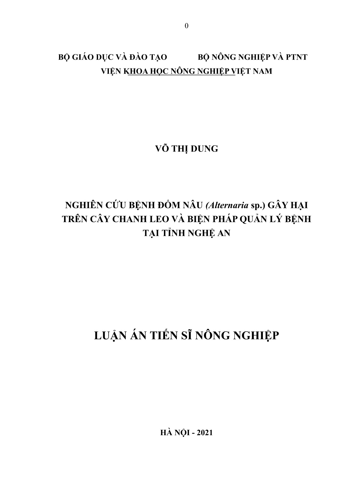 Luận án Nghiên cứu bệnh đốm nâu (Alternaria sp.) gây hại trên cây chanh leo và biện pháp quản lý bệnh tại tỉnh Nghệ An trang 1 Luận án Nghiên cứu bệnh đốm nâu (Alternaria sp.) gây hại trên cây chanh leo và biện pháp quản lý bệnh tại tỉnh Nghệ An trang 1