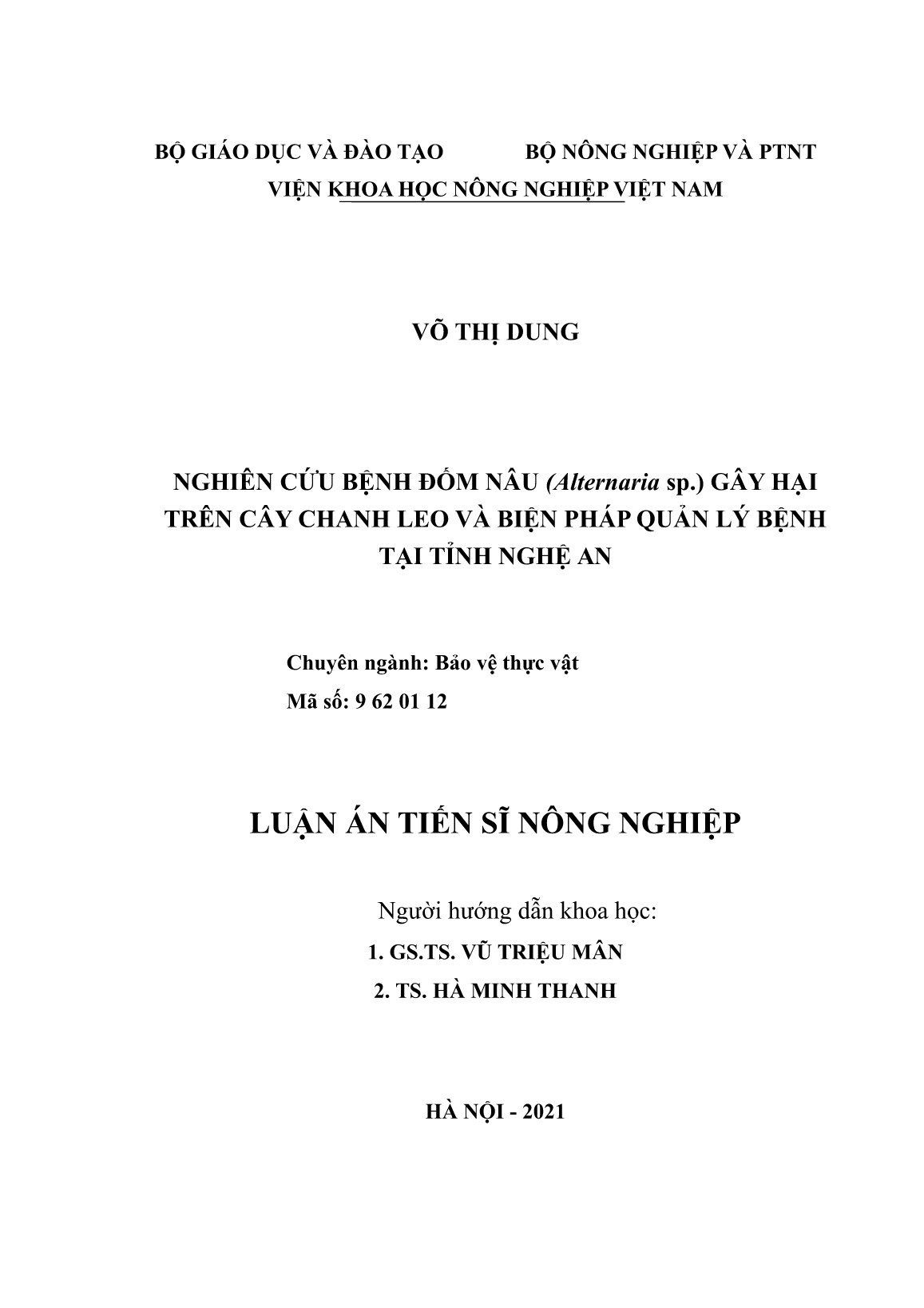 Luận án Nghiên cứu bệnh đốm nâu (Alternaria sp.) gây hại trên cây chanh leo và biện pháp quản lý bệnh tại tỉnh Nghệ An trang 2 Luận án Nghiên cứu bệnh đốm nâu (Alternaria sp.) gây hại trên cây chanh leo và biện pháp quản lý bệnh tại tỉnh Nghệ An trang 2
