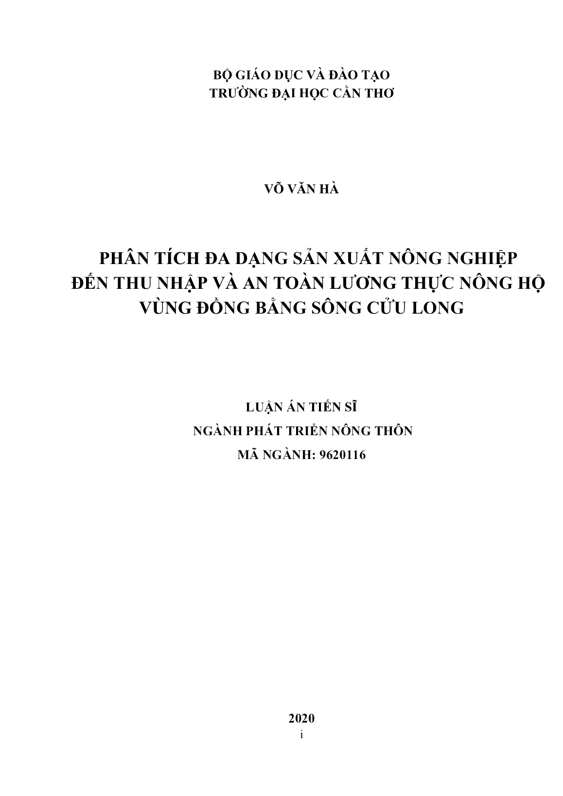 Luận án Phân tích đa dạng sản xuất nông nghiệp đến thu nhập và an toàn lương thực nông hộ vùng đồng bằng sông Cửu Long trang 1 Luận án Phân tích đa dạng sản xuất nông nghiệp đến thu nhập và an toàn lương thực nông hộ vùng đồng bằng sông Cửu Long trang 1