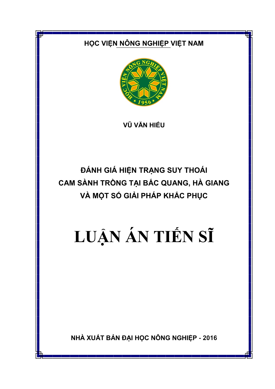 Luận án Đánh giá hiện trạng suy thoái cam sành trồng tại Bắc Quang, Hà Giang và một số giải pháp khắc phục trang 1