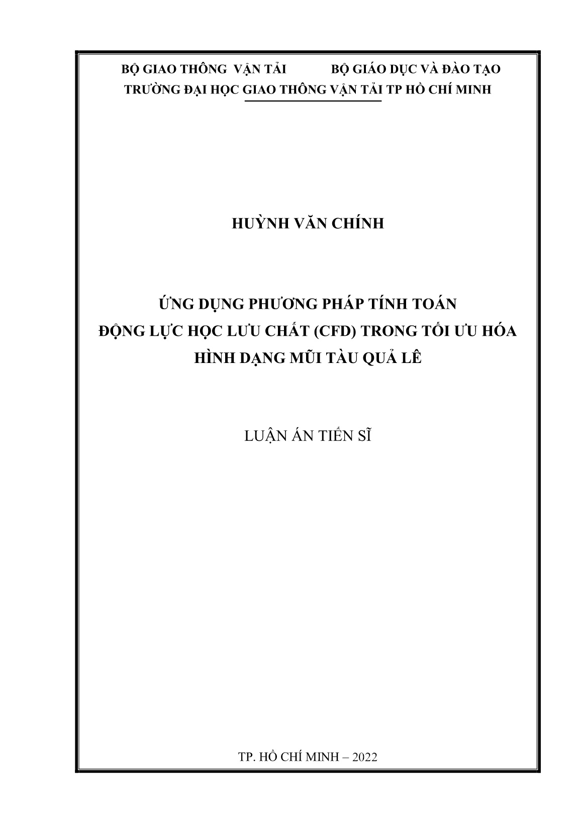 Luận án Ứng dụng phương pháp tính toán động lực học lưu chất (CFD) trong tối ưu hóa hình dạng mũi tàu quả lê trang 1 Luận án Ứng dụng phương pháp tính toán động lực học lưu chất (CFD) trong tối ưu hóa hình dạng mũi tàu quả lê trang 1