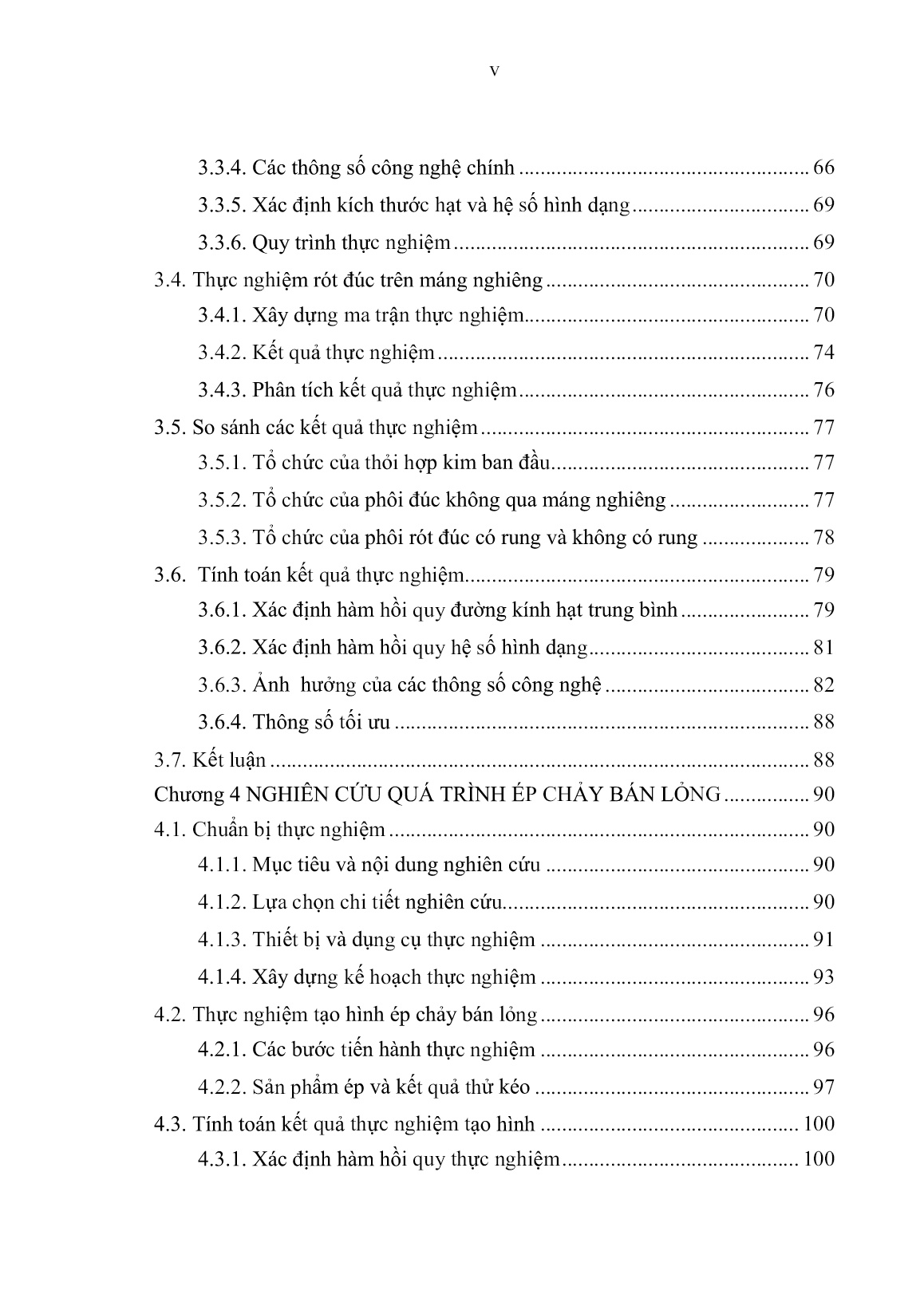 Luận án Nghiên cứu ảnh hưởng của các thông số công nghệ đến tổ chức và cơ tính hợp kim nhôm ADC12 trong quá trình đúc máng nghiêng và tạo hình bán lỏng trang 7 Luận án Nghiên cứu ảnh hưởng của các thông số công nghệ đến tổ chức và cơ tính hợp kim nhôm ADC12 trong quá trình đúc máng nghiêng và tạo hình bán lỏng trang 7
