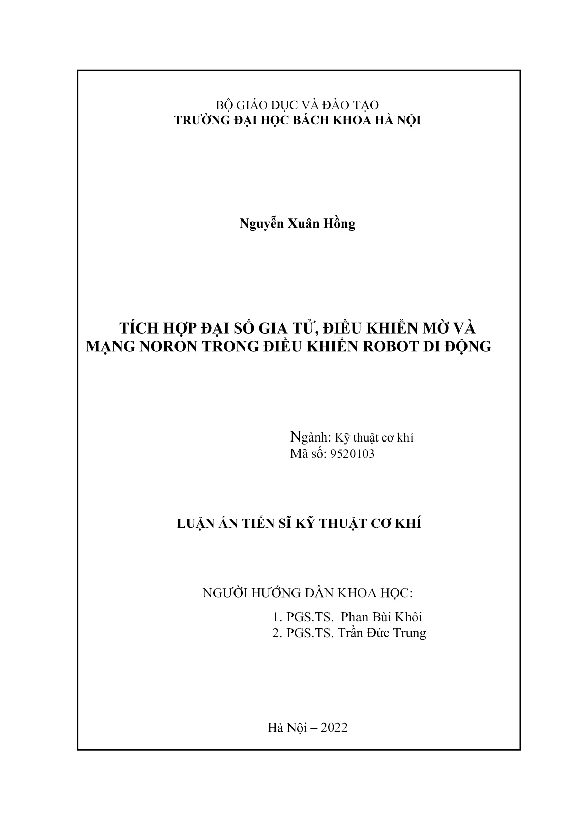 Luận án Tích hợp đại số gia tử, điều khiển mờ và mạng noron trong điều khiển robot di động luận án tiến sĩ kỹ thuật cơ khí Hà Nội trang 2 Luận án Tích hợp đại số gia tử, điều khiển mờ và mạng noron trong điều khiển robot di động luận án tiến sĩ kỹ thuật cơ khí Hà Nội trang 2