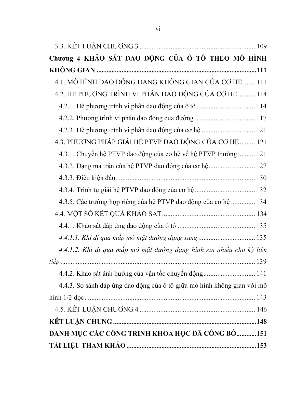 Luận án Nghiên cứu dao động thẳng đứng của ô tô theo các mô hình khác nhau có tính đến hiện tượng mất liên kết giữa bánh xe và mặt đường trang 8 Luận án Nghiên cứu dao động thẳng đứng của ô tô theo các mô hình khác nhau có tính đến hiện tượng mất liên kết giữa bánh xe và mặt đường trang 8